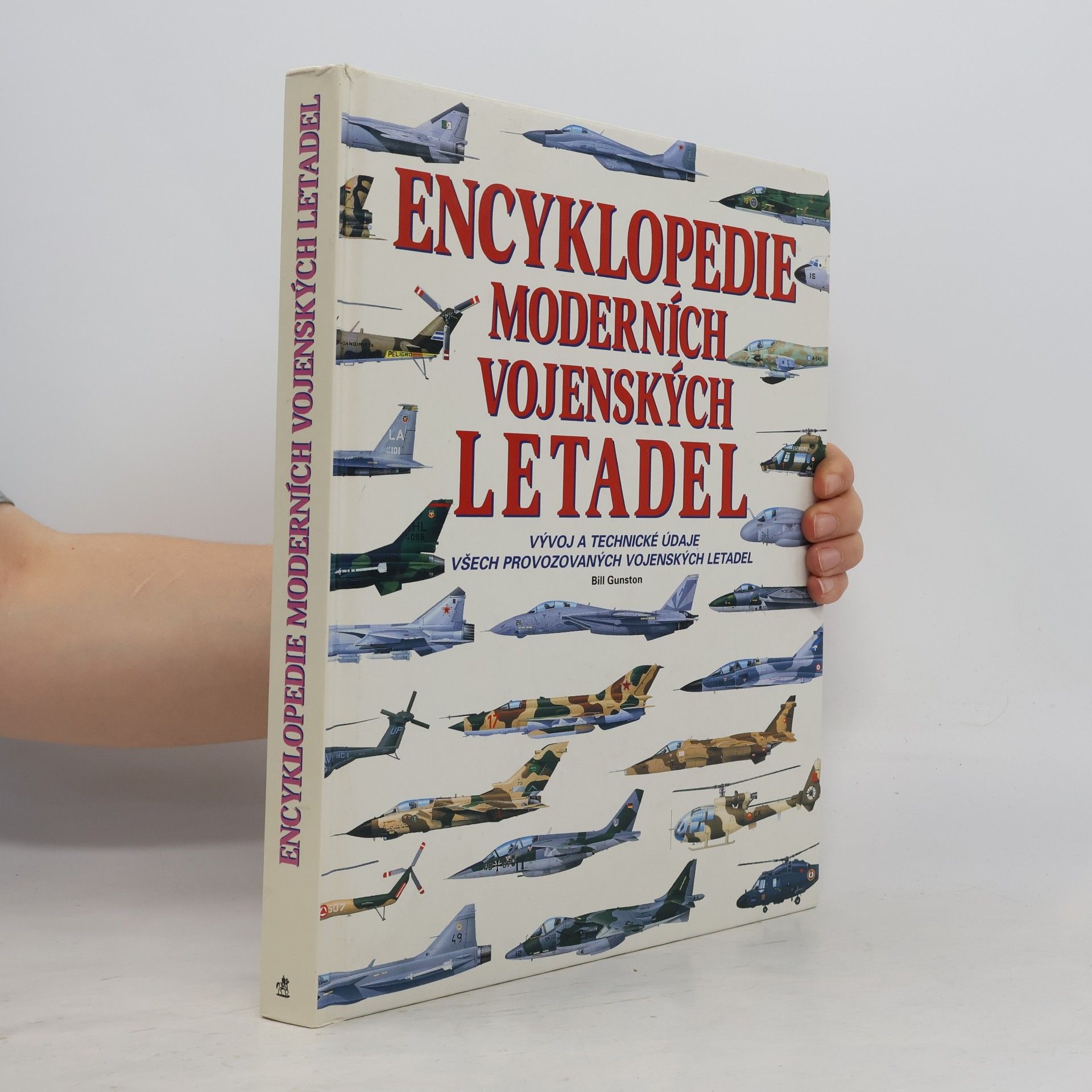 Bill Gunston Encyklopedie moderních vojenských letadel