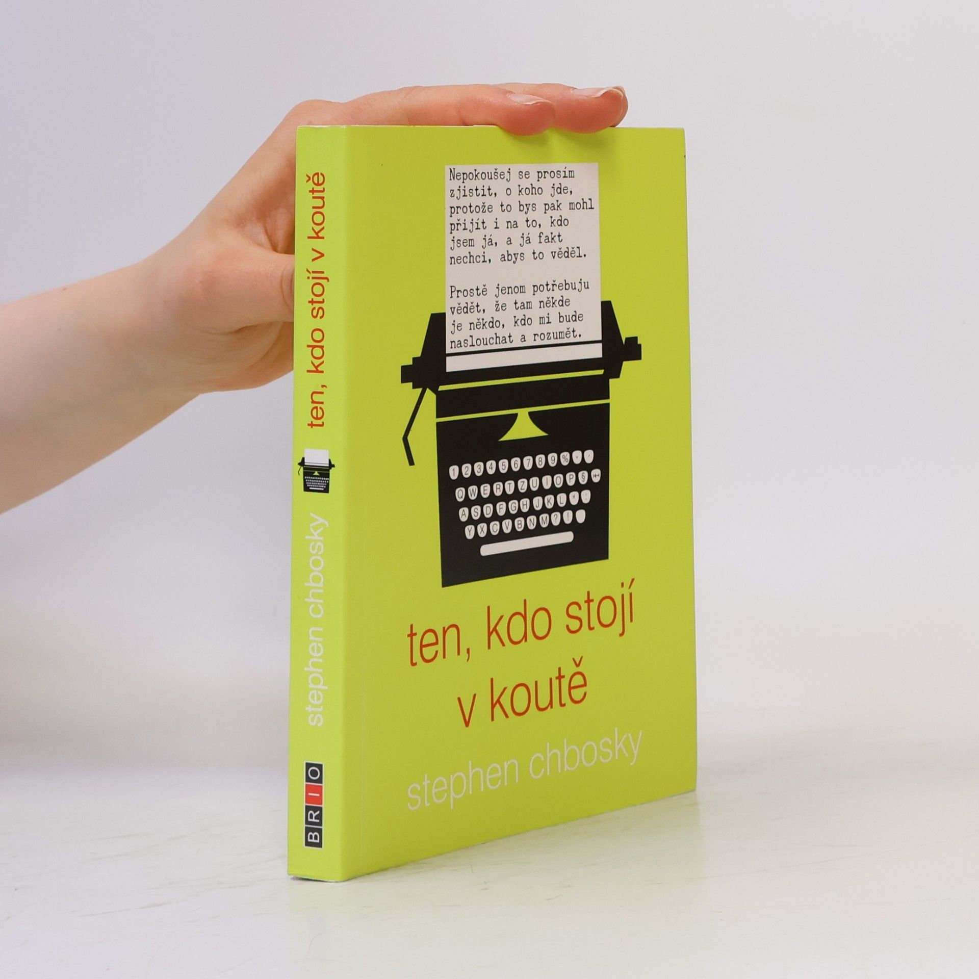 Stephen Chbosky Ten, kdo stojí v koutě