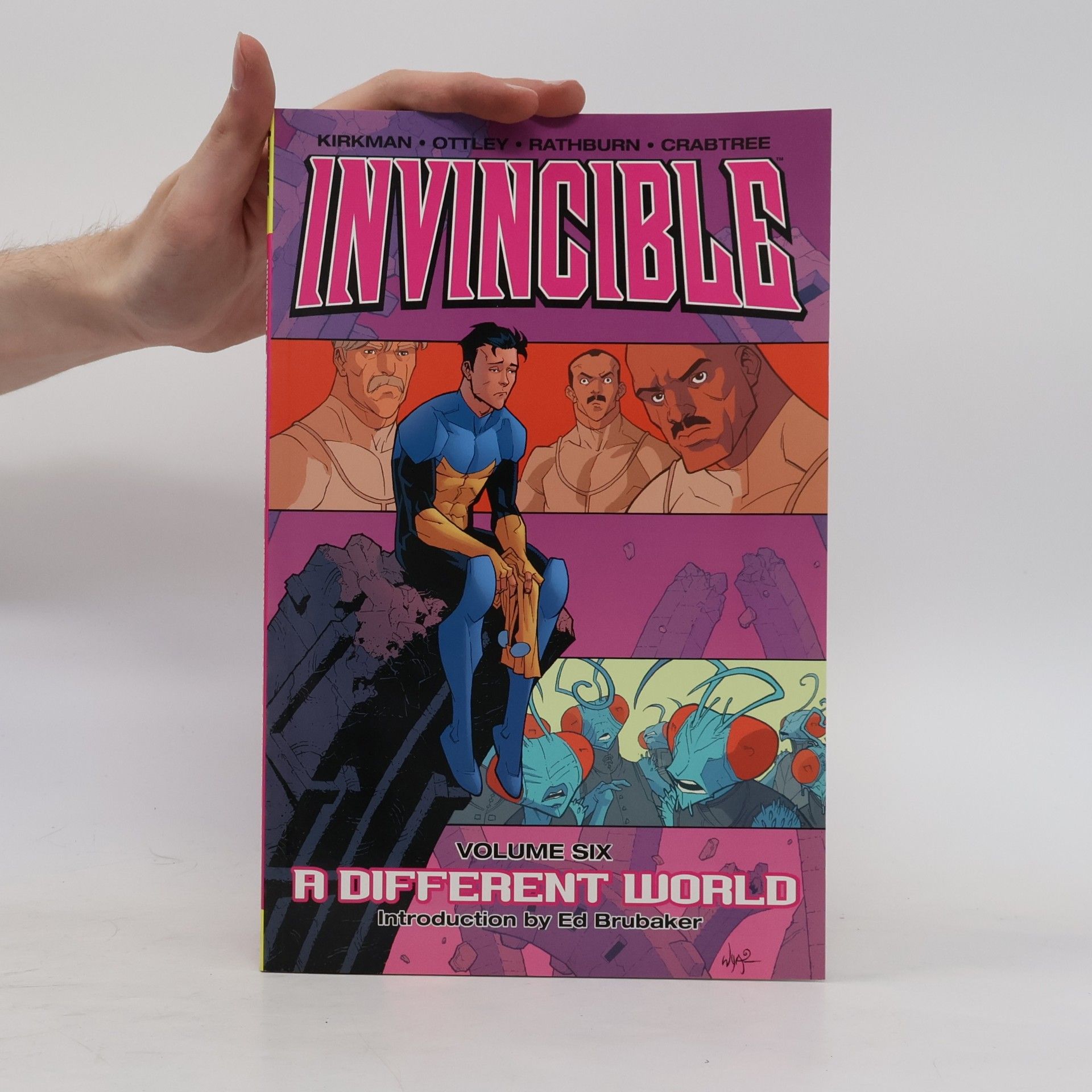 Robert Kirkman Invincible Volume 6: A Different World - Introduction by Ed Brubaker