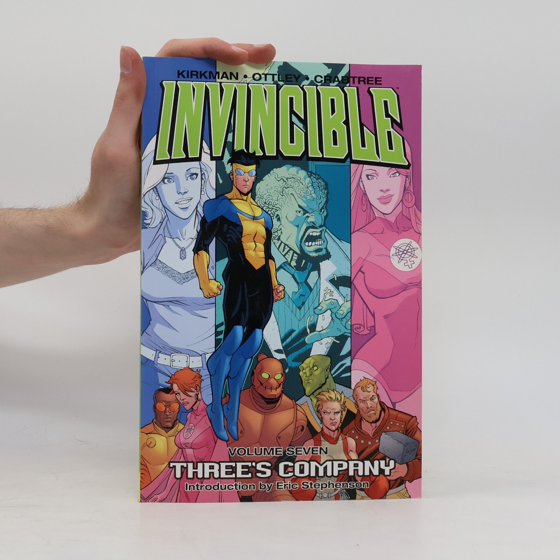 Robert Kirkman Invincible Volume 7: Three's Company