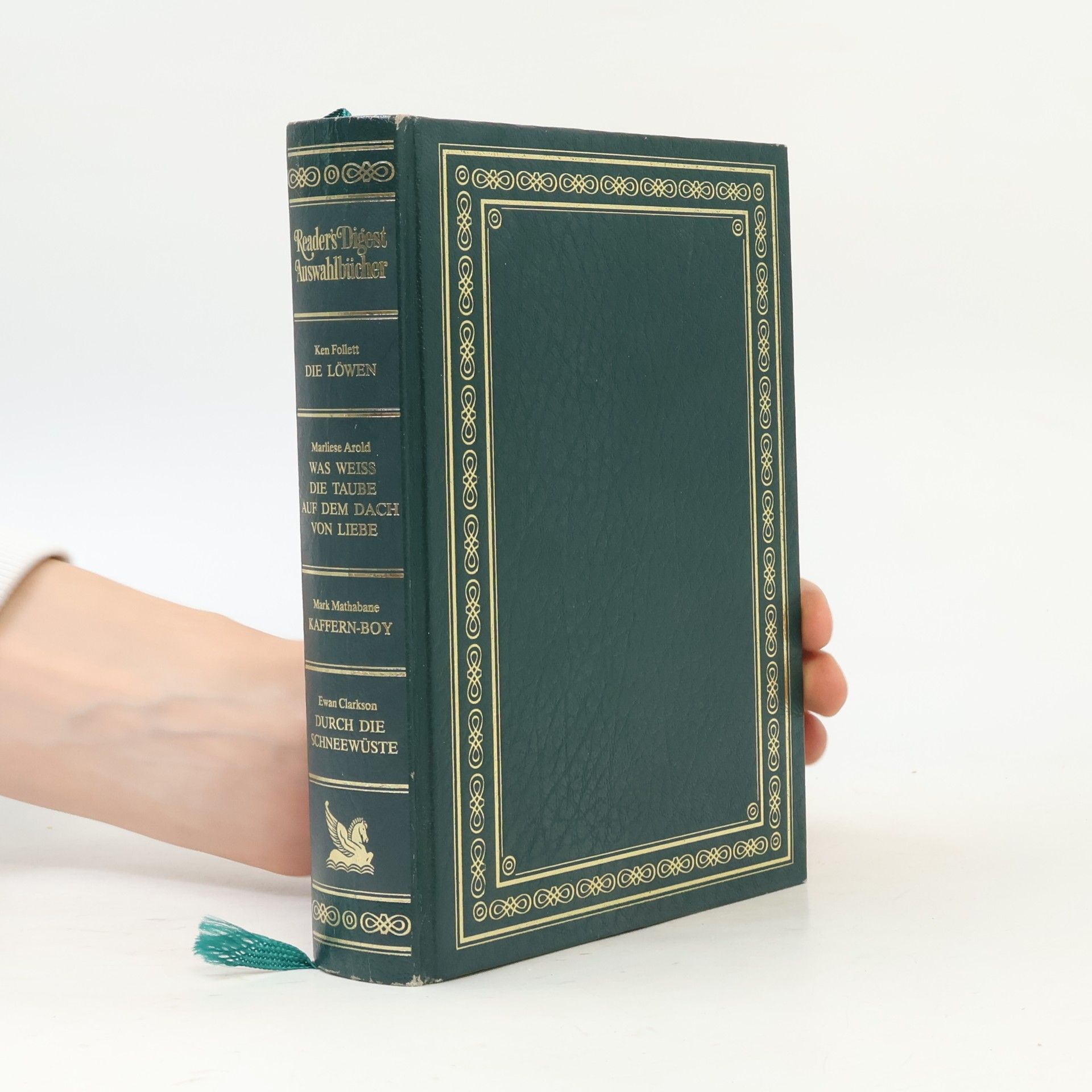 Auteurscollectief Reader's Digest Auswahlbücher. Die Löwen. Was weiß die Taube auf dem Dach von Liebe. Kaffern-Boy. Durch die Schneewüste