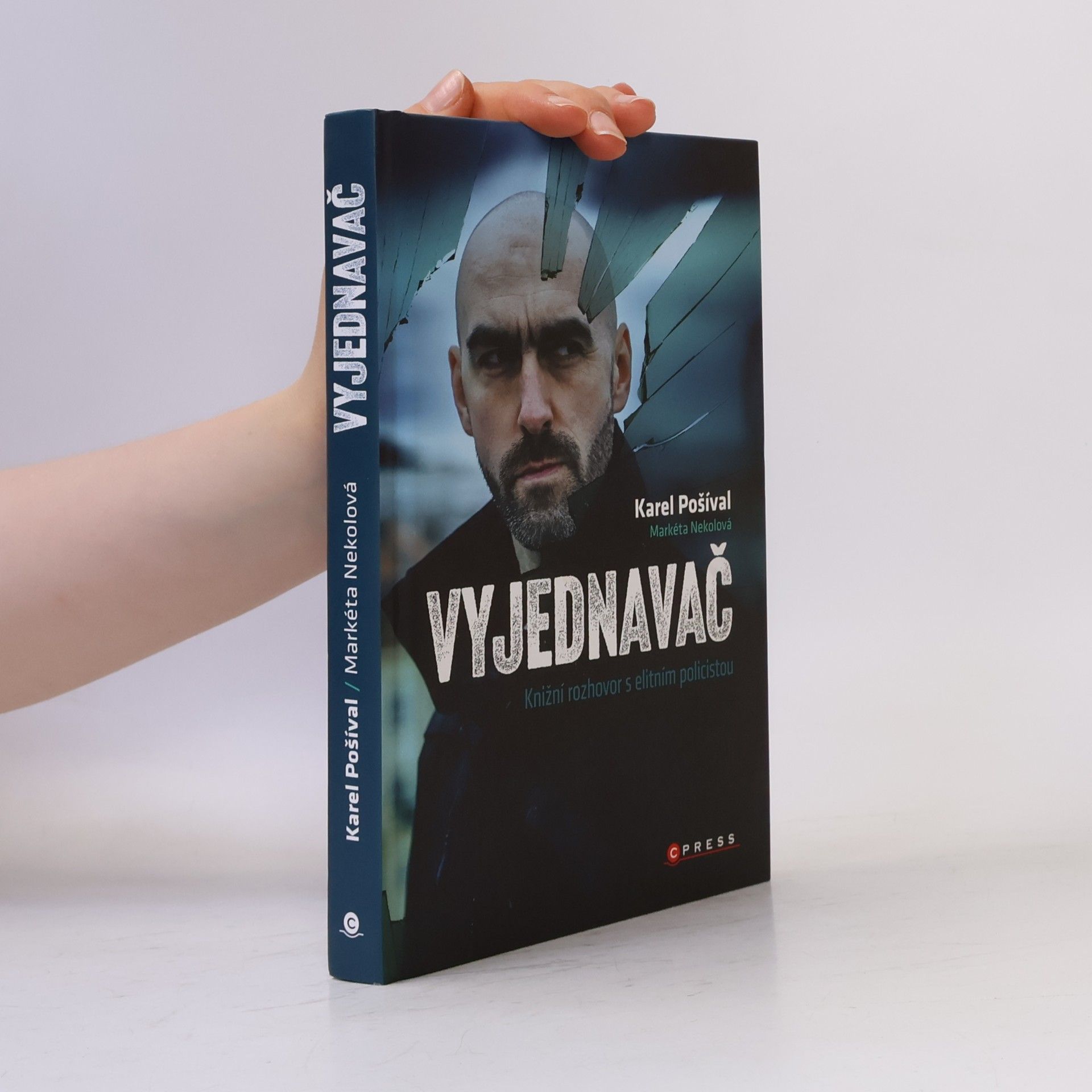 Markéta Nekolová Vyjednavač : knižní rozhovor s elitním policistou
