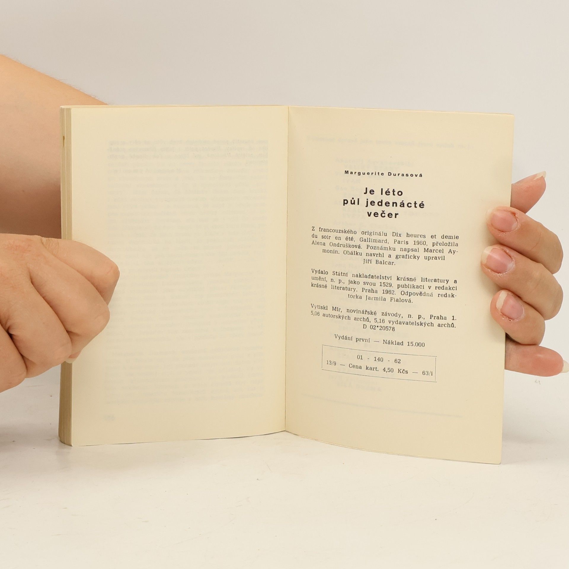 Marguerite Duras Je léto, půl jedenácté večer