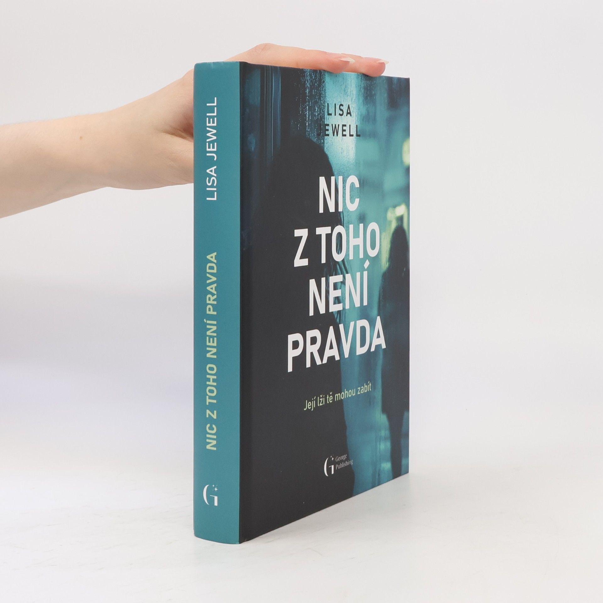 Lisa Jewell Nic z toho není pravda