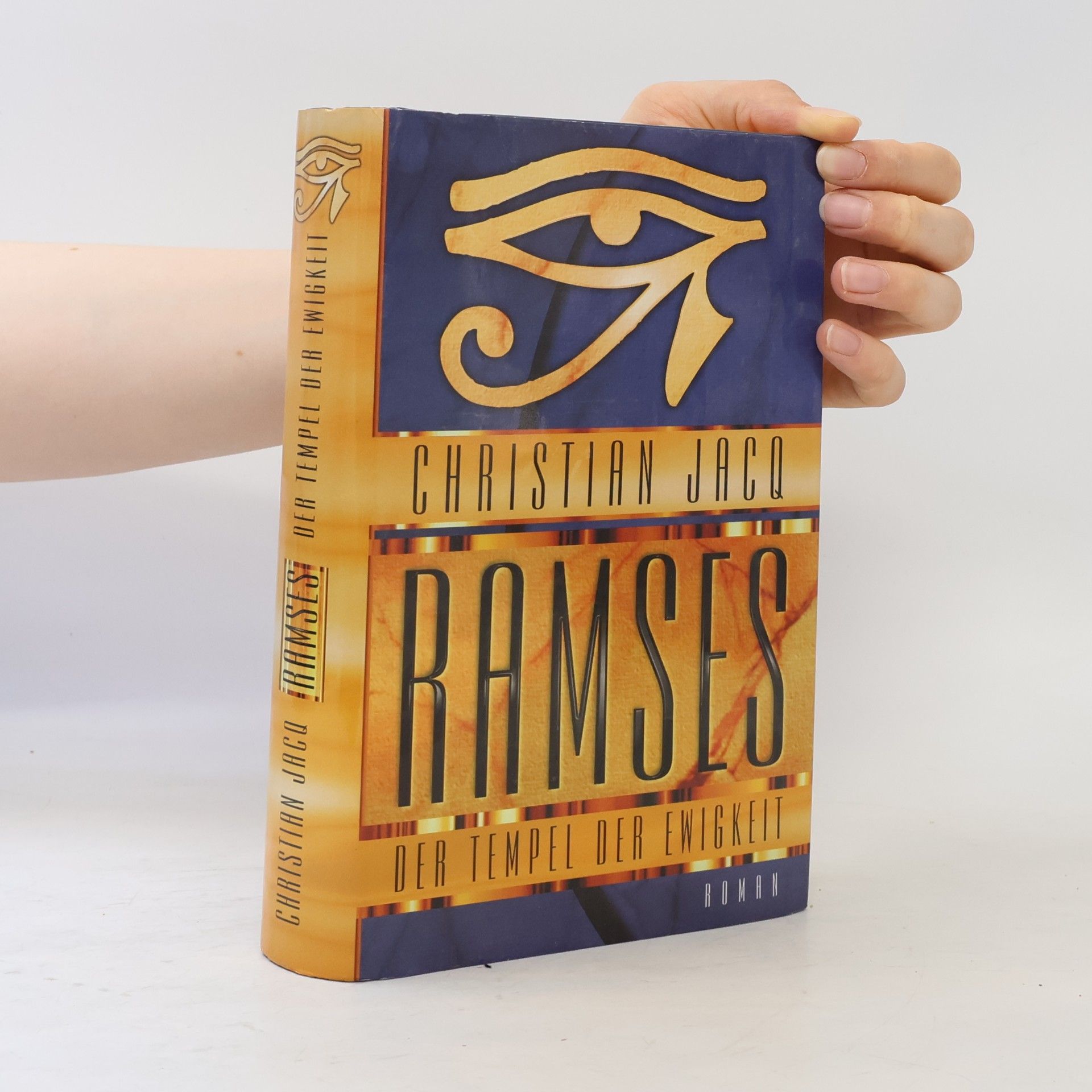 Christian Jacq Ramses: Der Tempel der Ewigkeit