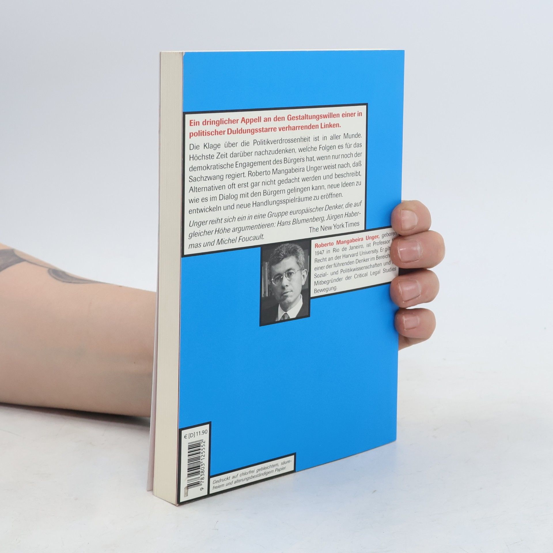Roberto Mangabeira Unger Wider den Sachzwang