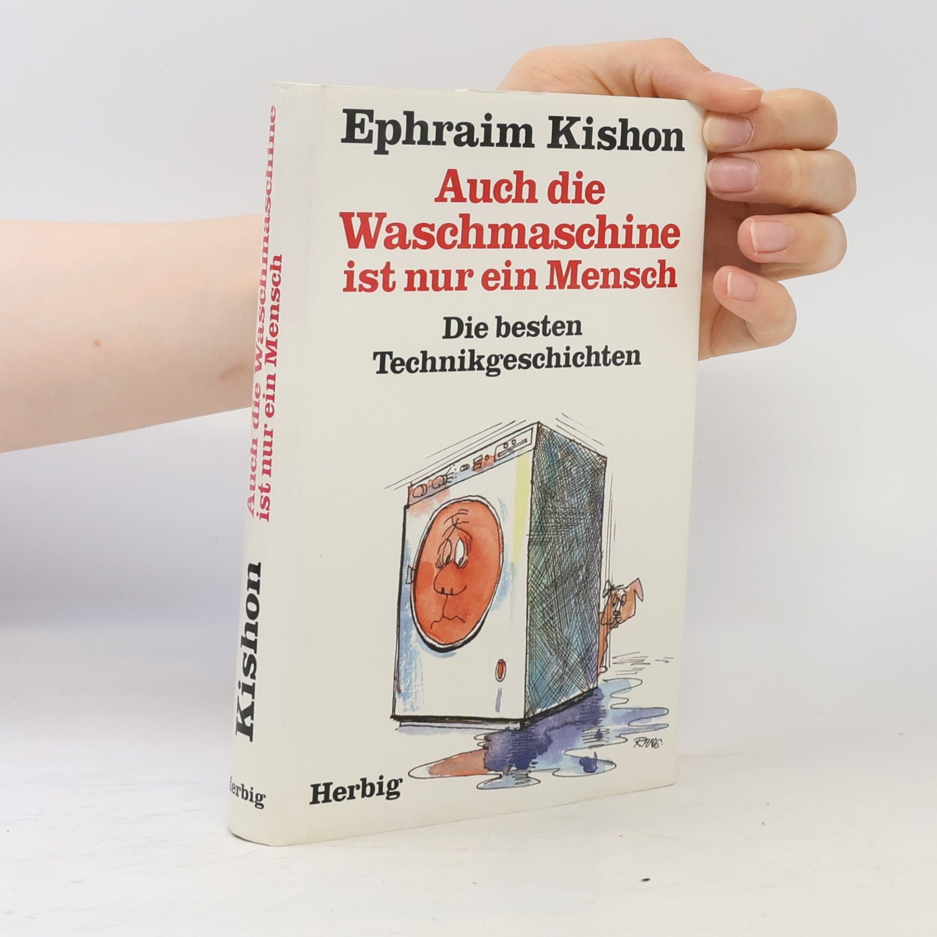 Ephraim Kishon Auch die Waschmaschine ist nur ein Mensch