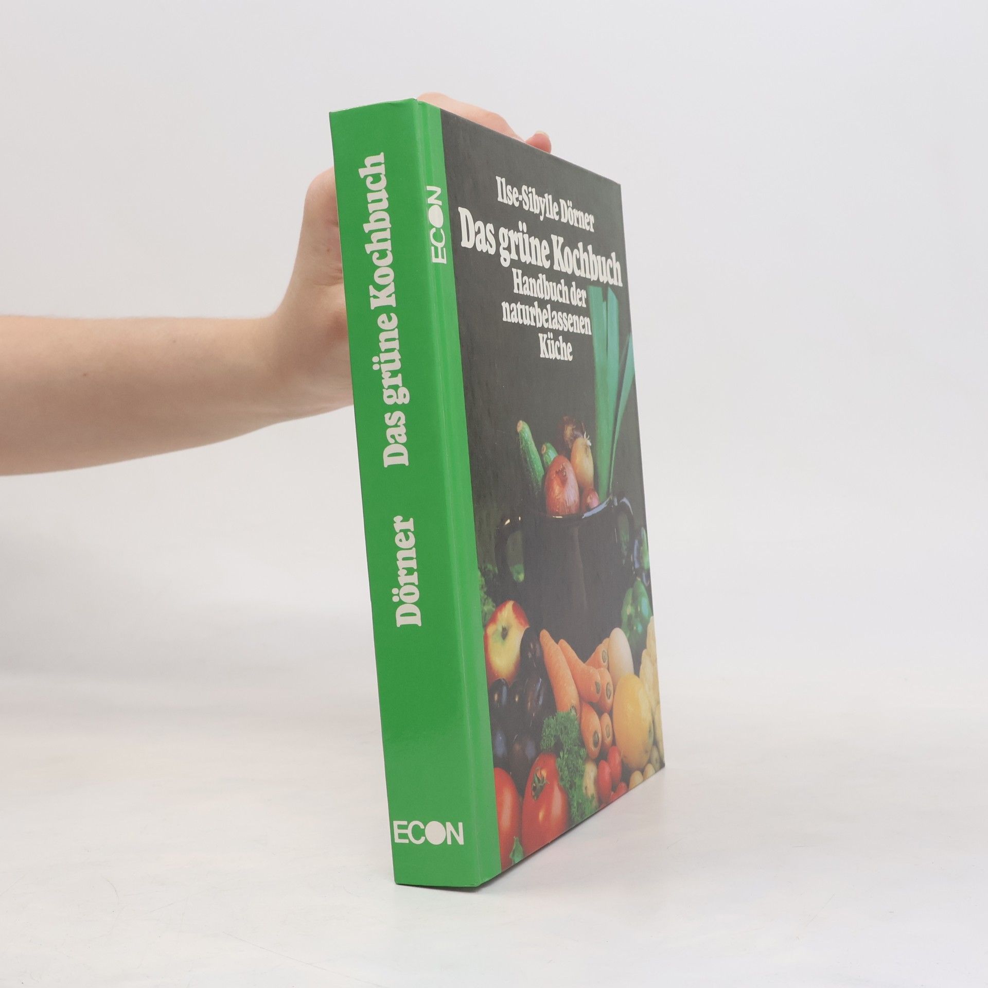 Ilse-Sibylle Dörner Das grüne Kochbuch