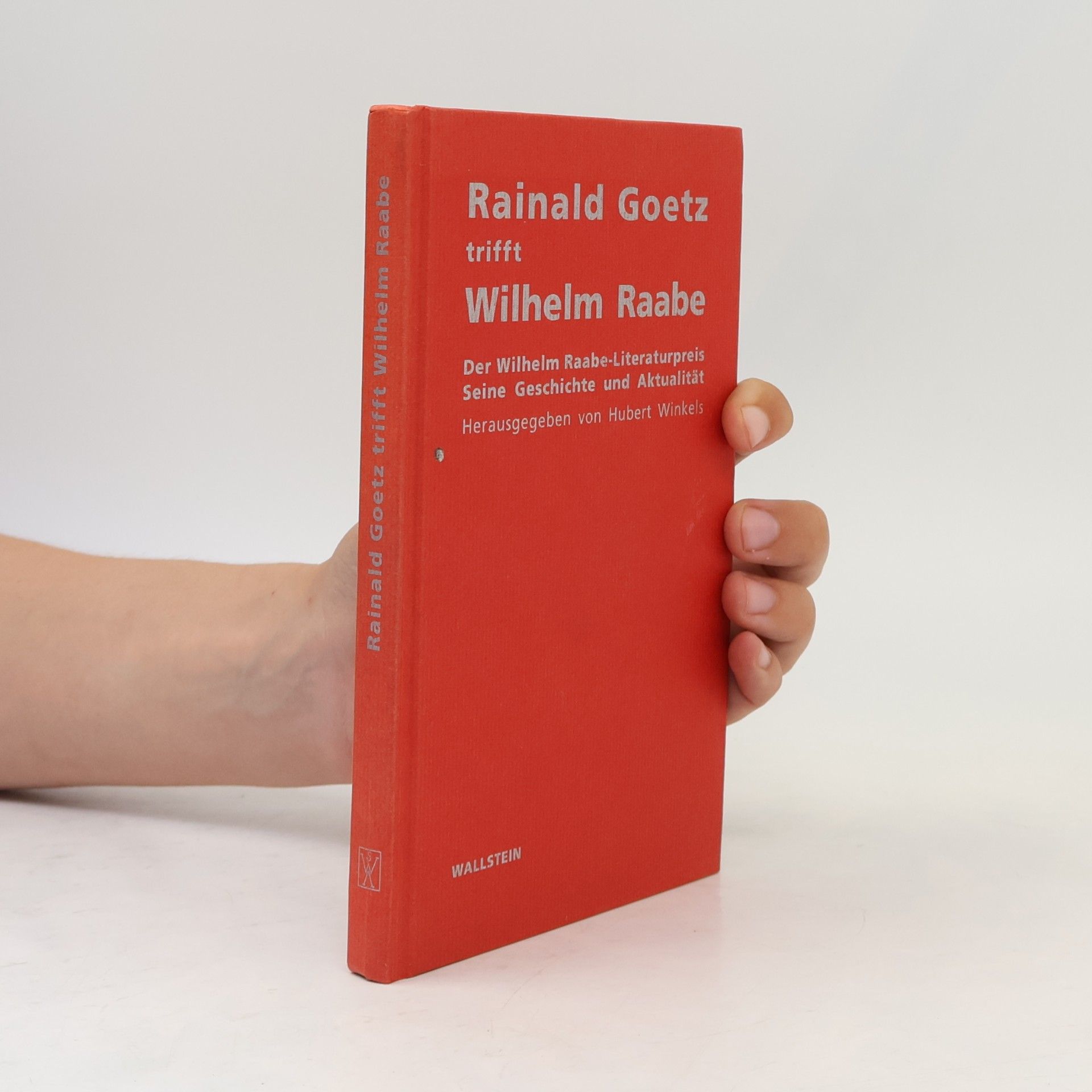 Hubert Winkels Rainald Goetz trifft Wilhelm Raabe