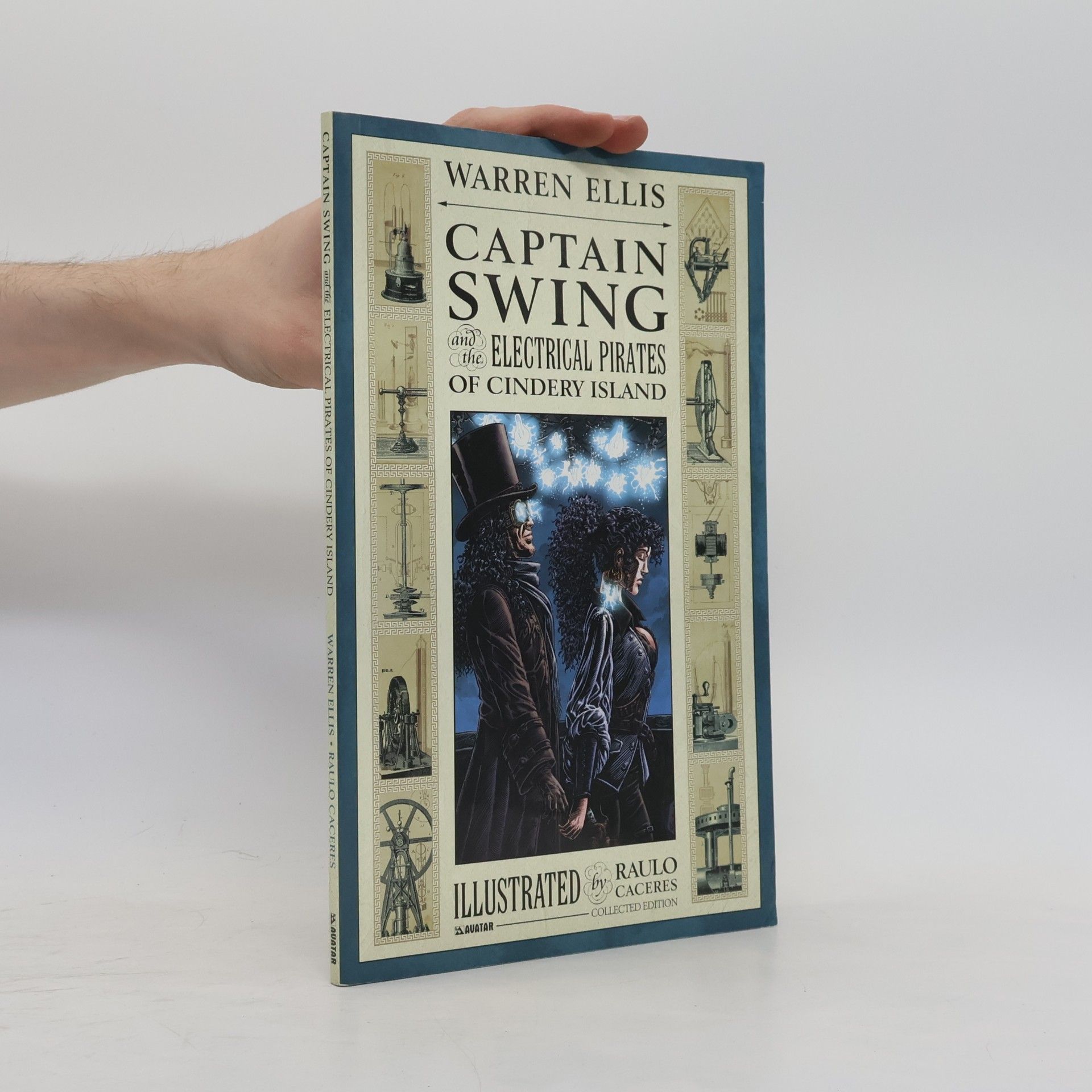 William Christensen Captain Swing and the Electrical Pirates of Cindery Island - Collected Edition