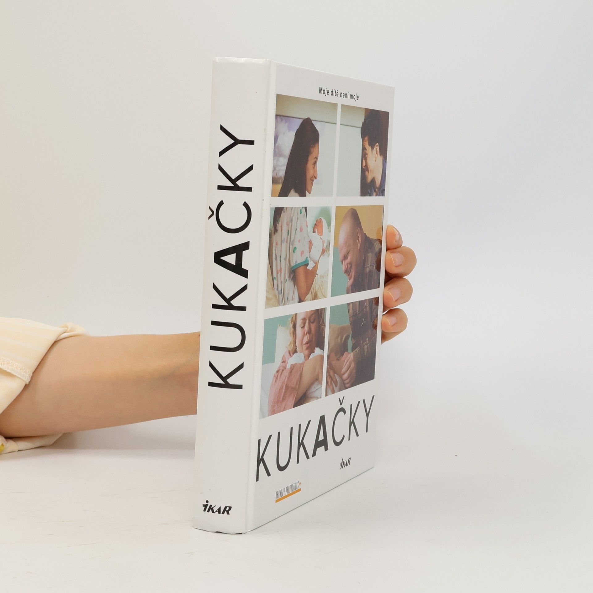 Kateřina Šizlingová Kukačky – Moje dítě není moje