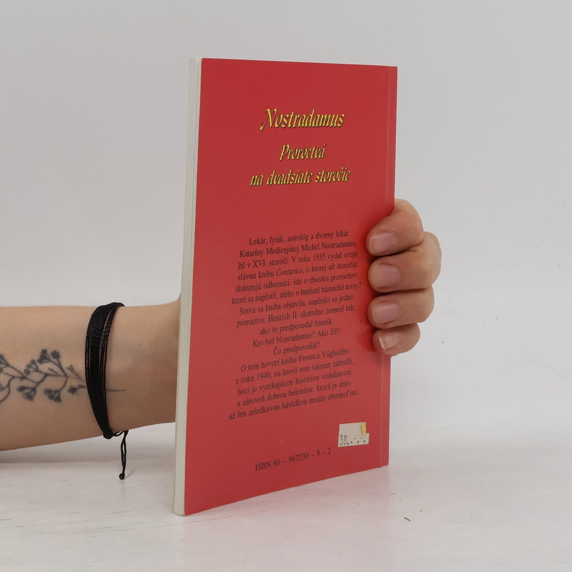 Ferenc Vághidi Nostradamus: Proroctvá na dvadsiate storočie