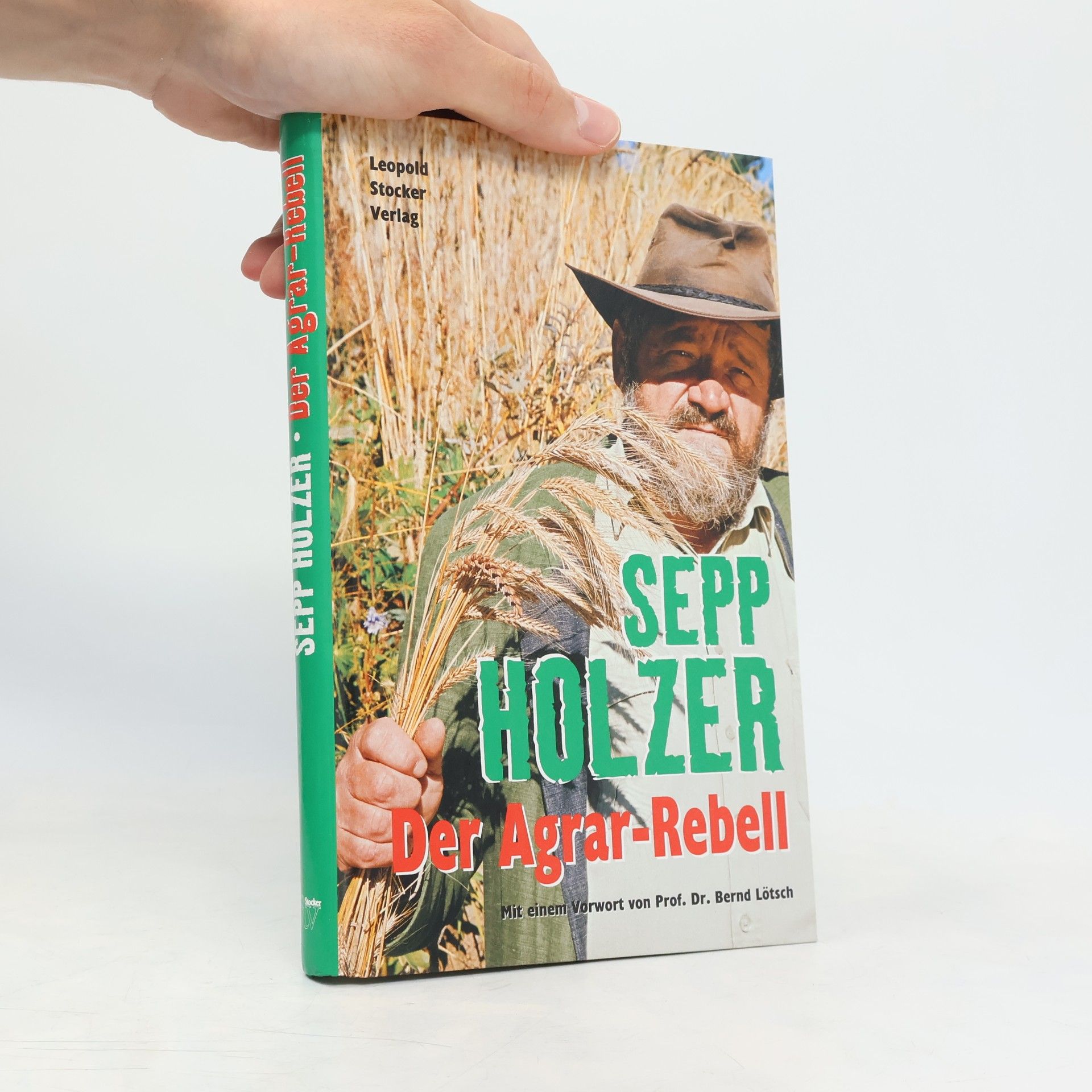 Sepp Holzer Der Agrarrebell