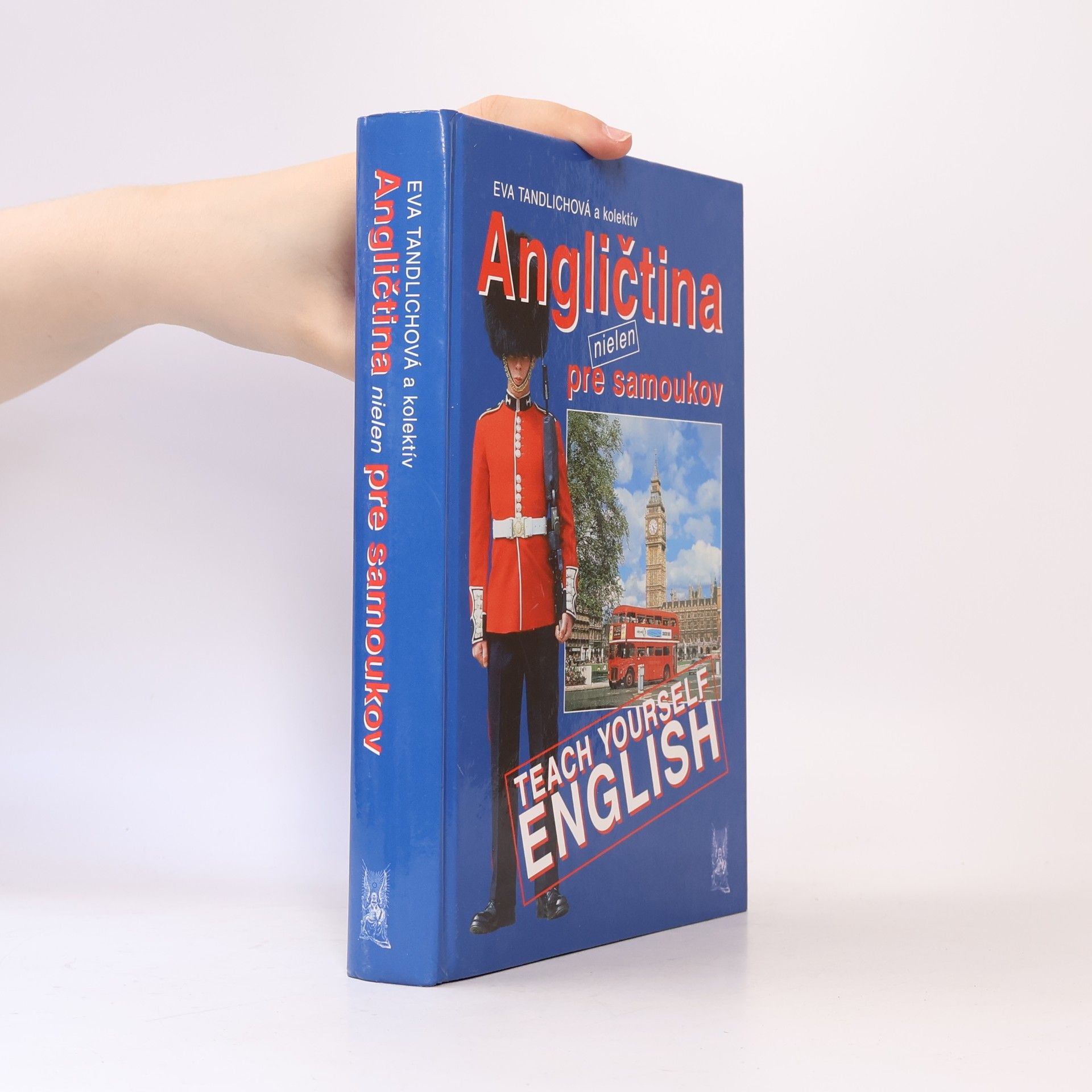 Eva Tandlichová Angličtina nielen pre samoukov = Teach yourself English