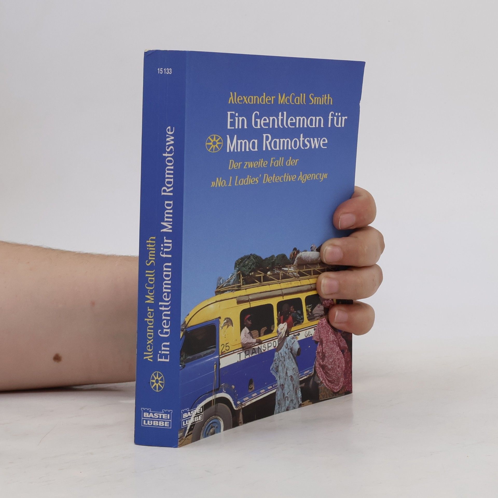 Alexander McCall Smith Ein Gentleman für Mma Ramotswe