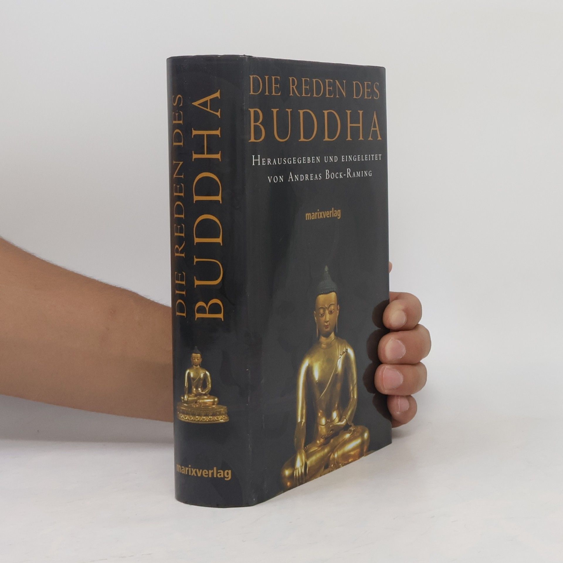 Gautama Buddha Die Reden des Buddha