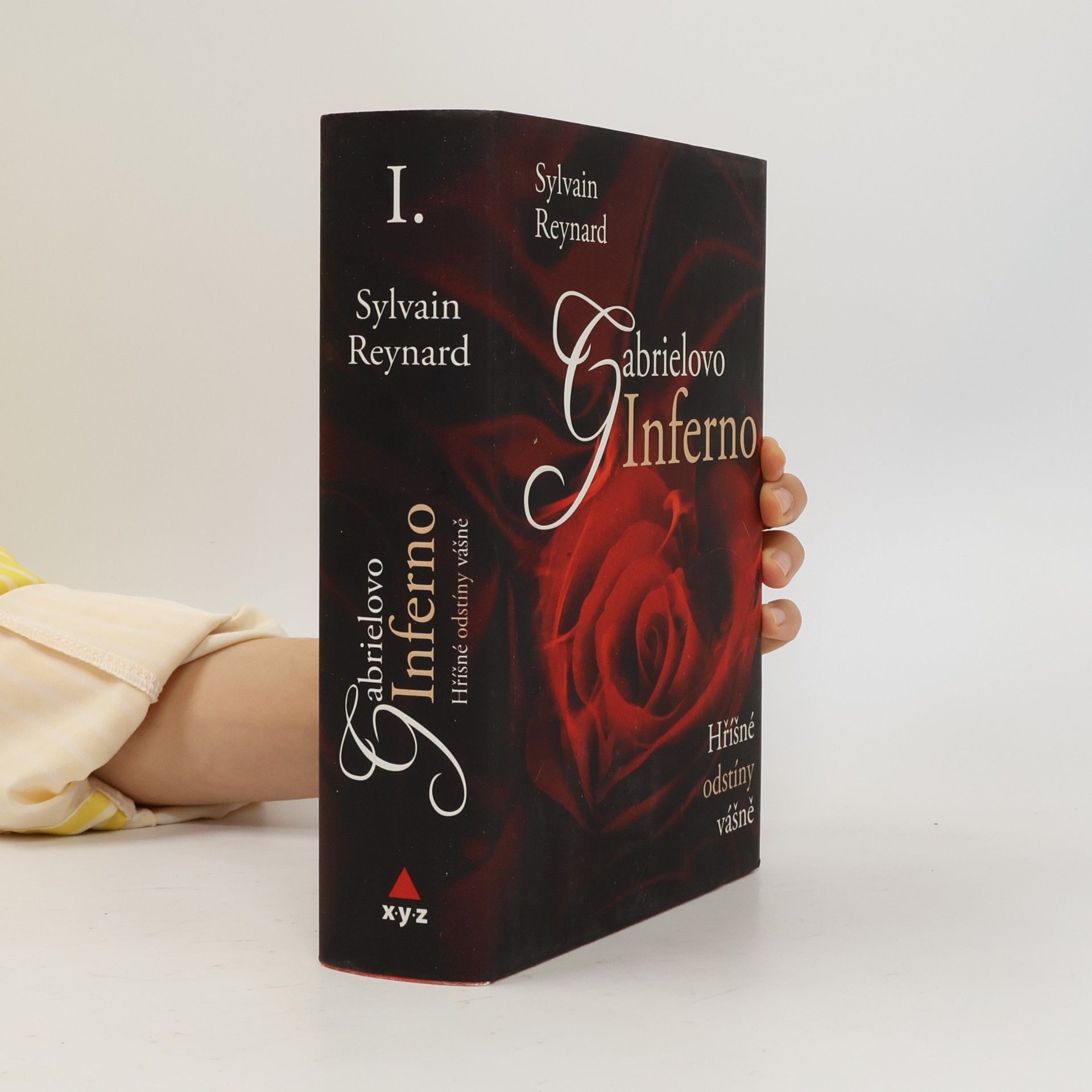 Sylvain Reynard Hříšné odstíny vášně I. díl. Gabrielovo inferno