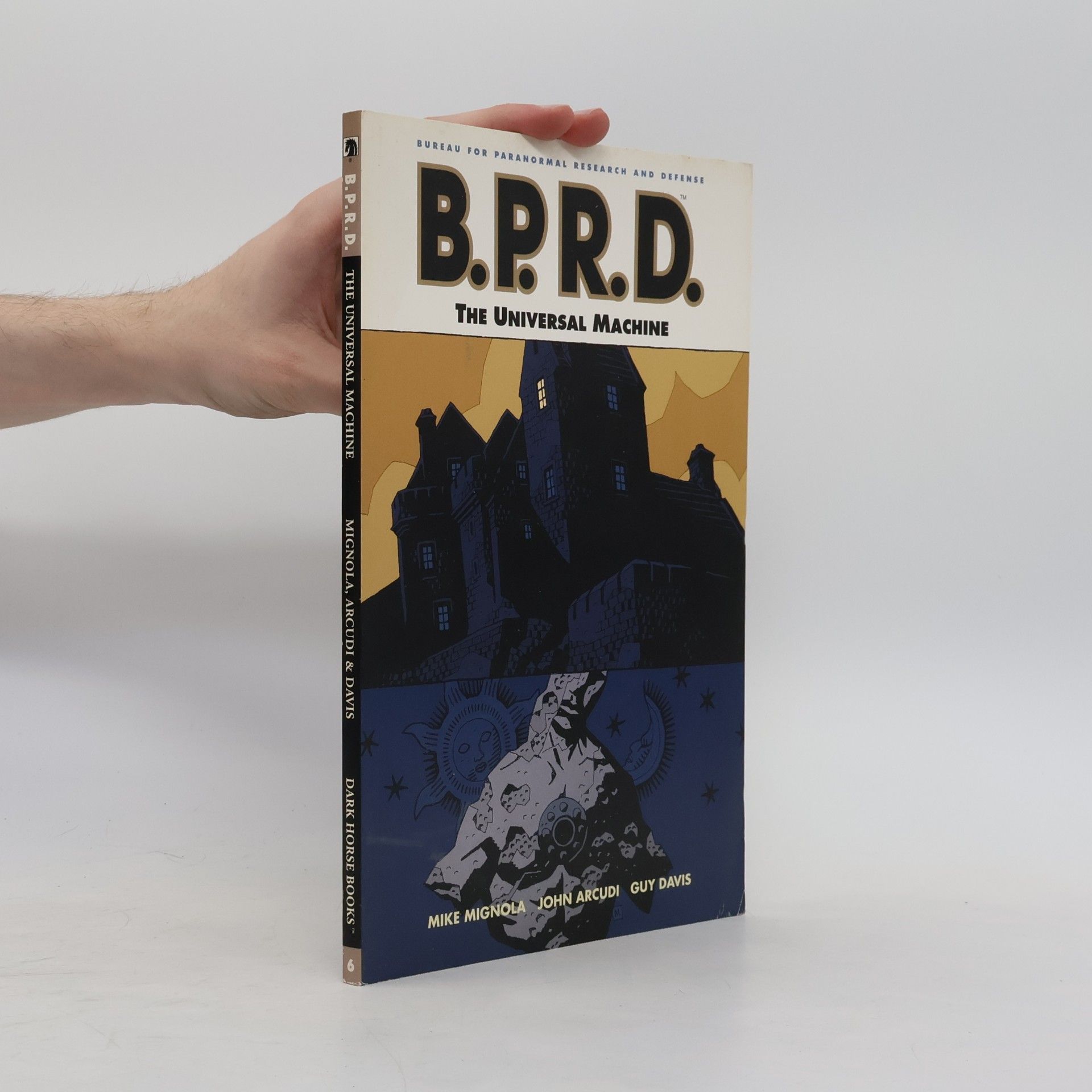 Mike Mignola B.P.R.D., Vol. 6