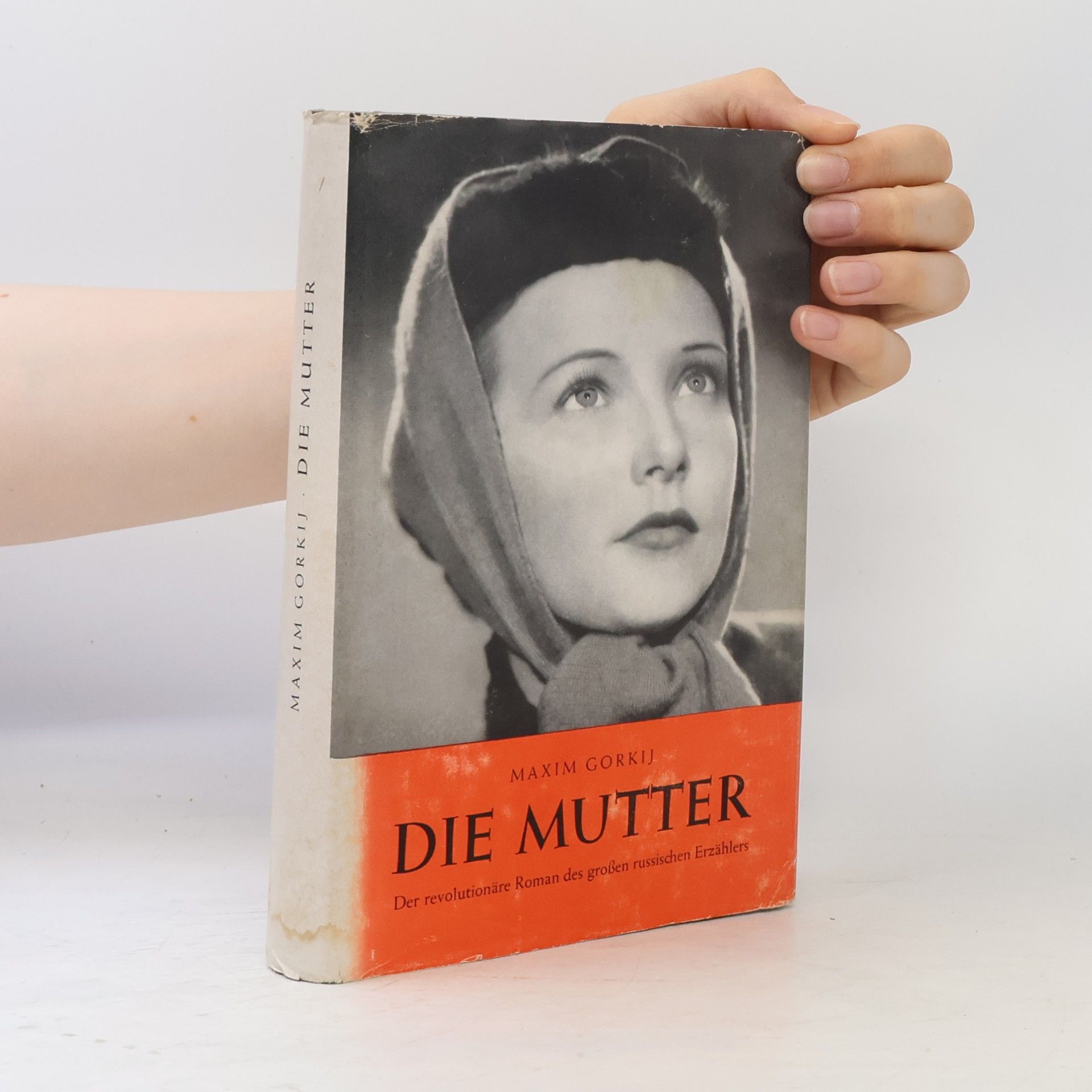 Maxim Gorky Die Mutter