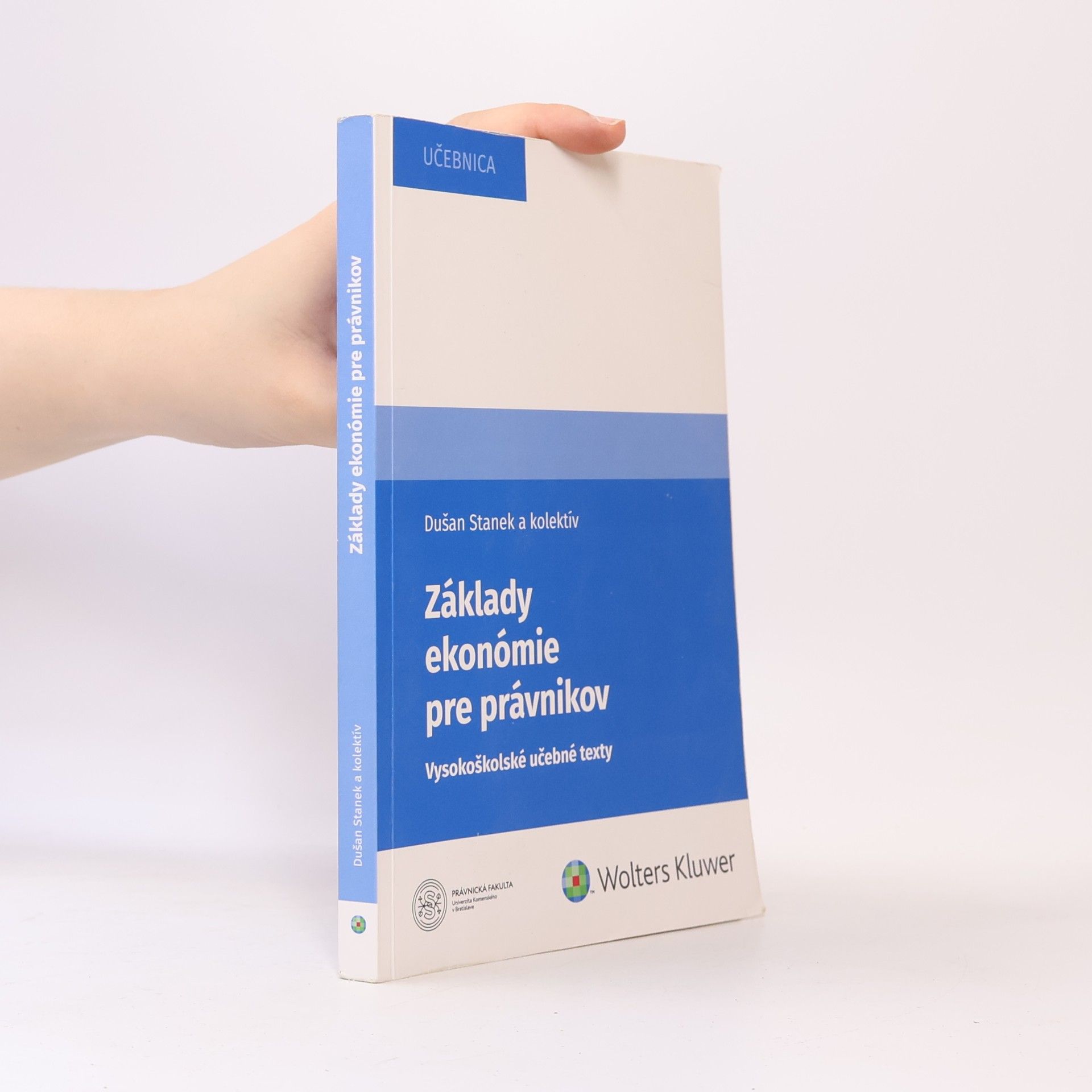 Dušan Stanek Základy ekonómie pre právnikov : vysokoškolské učebné texty : učebnica