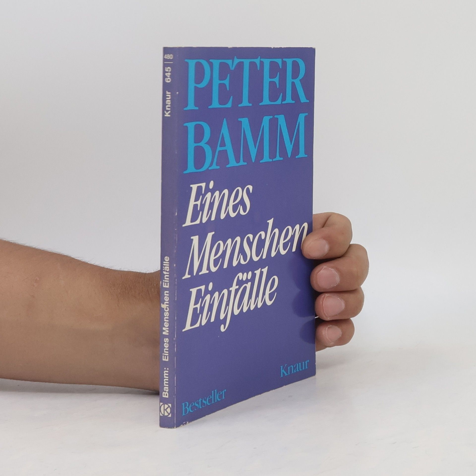 Peter Bamm Eines Menschen Einfälle