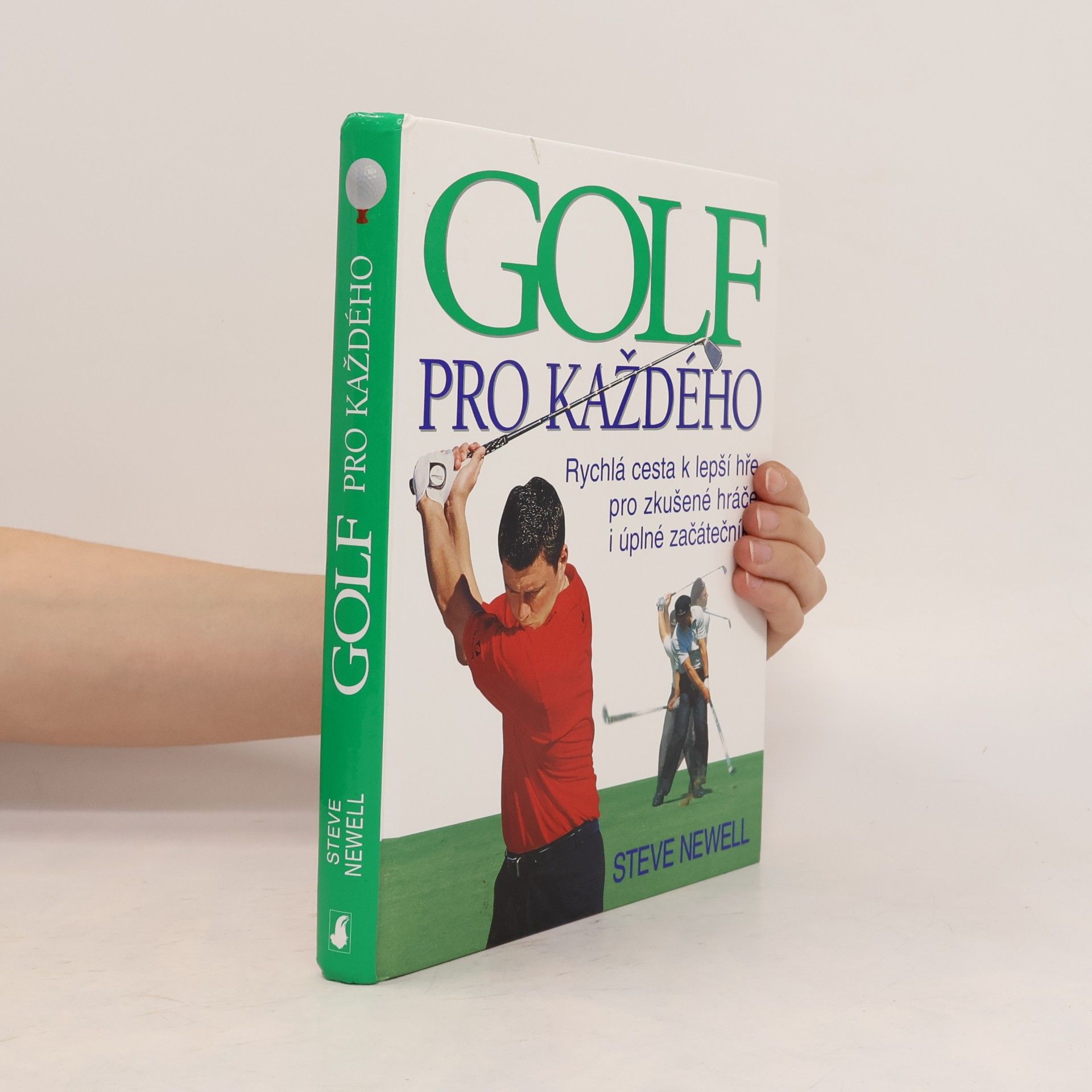 Steve Newell Golf pro každého