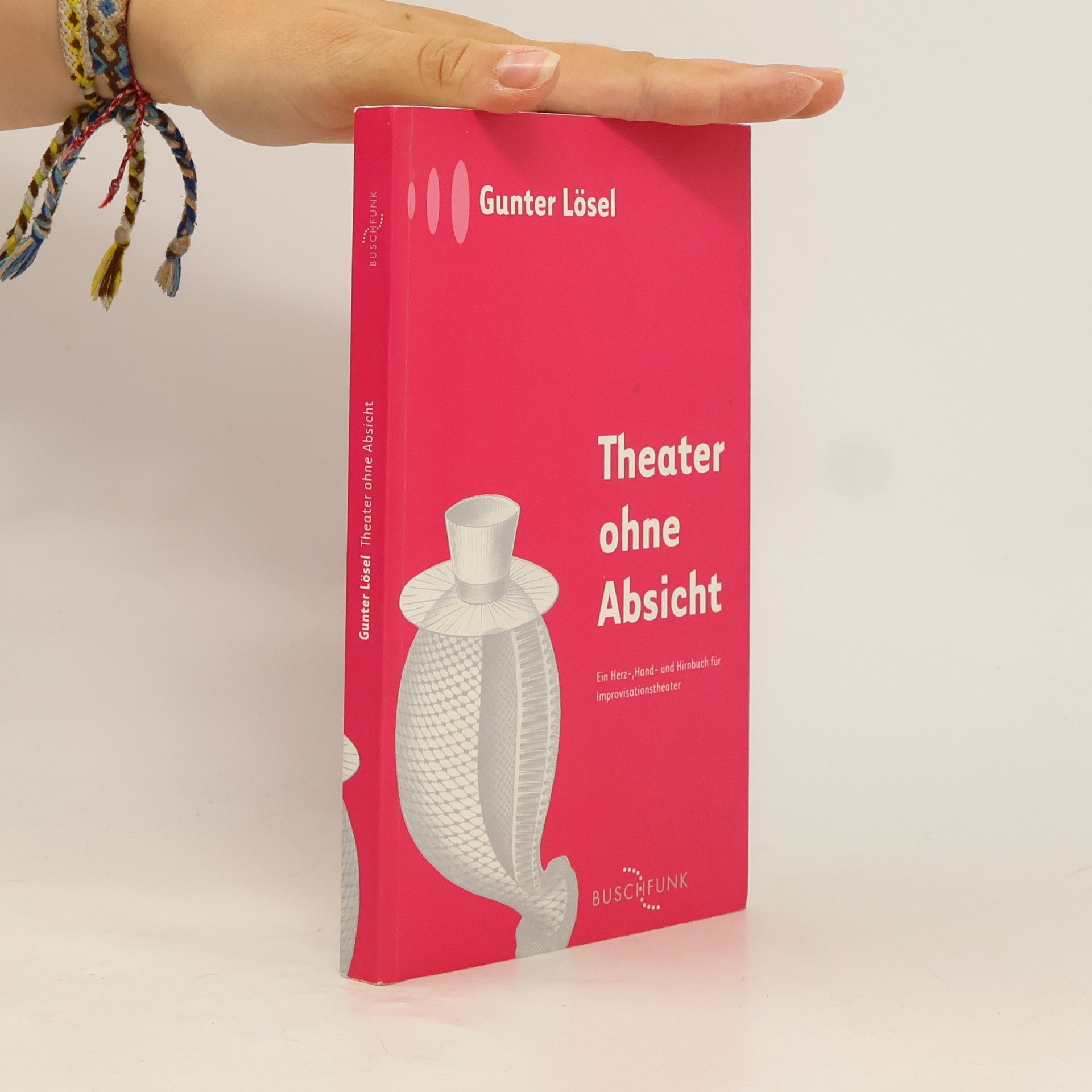 Gunter Lösel Theater ohne Absicht