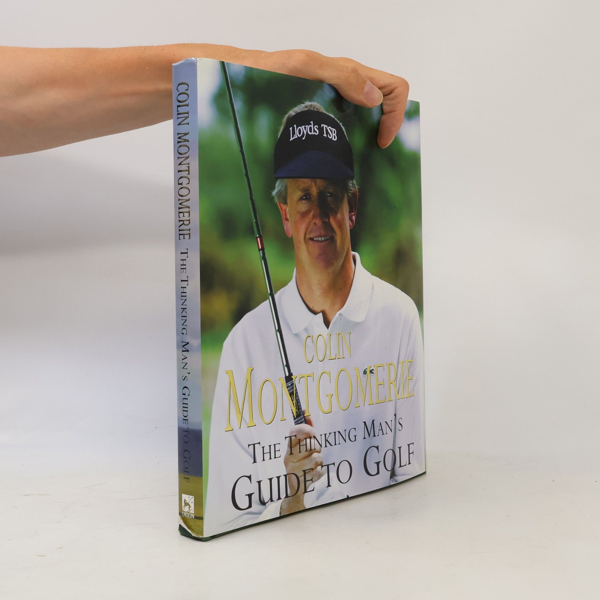 Colin Montgomerie The Thinking Man's Guide to Golf
