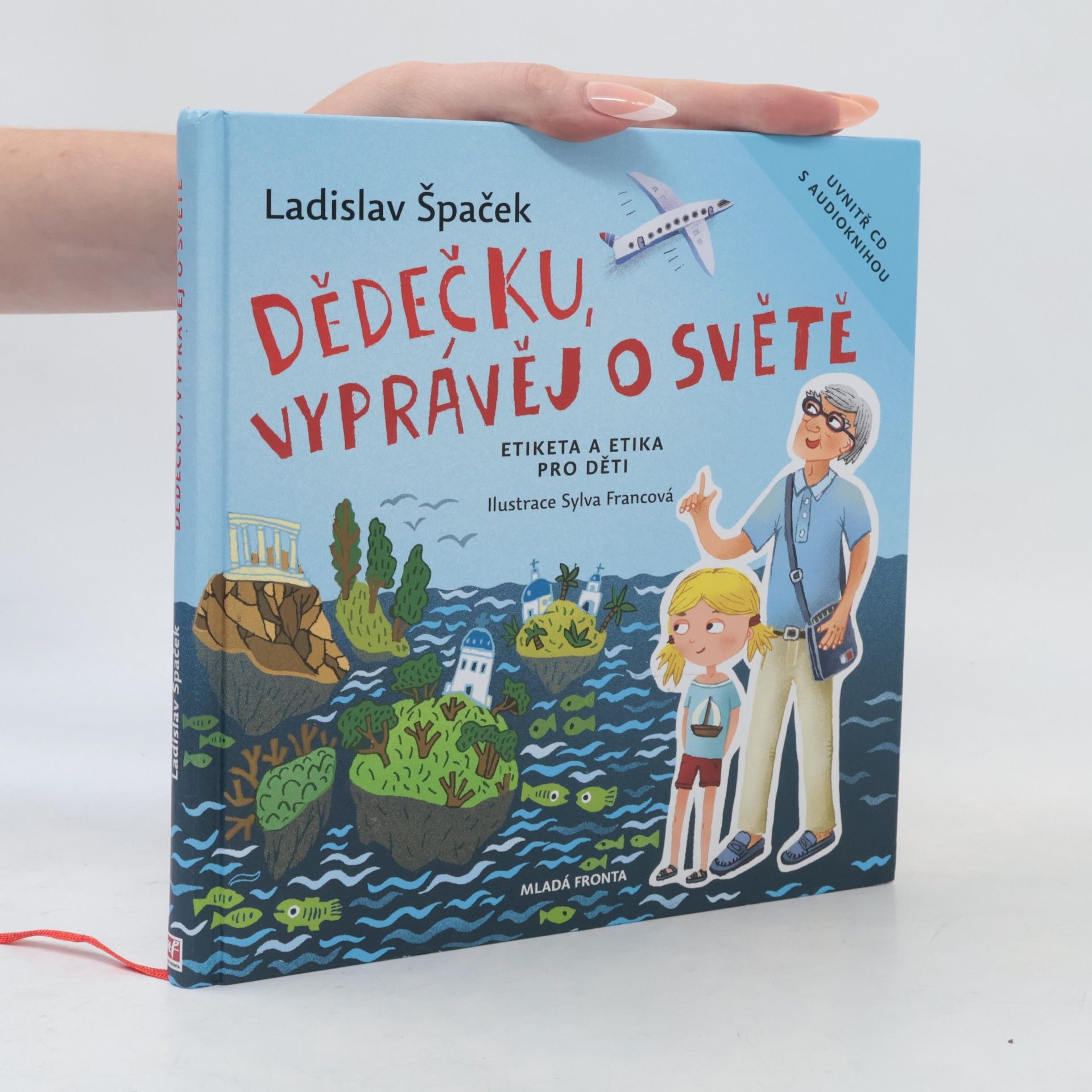 Ladislav Špaček Dědečku, vyprávěj o světě