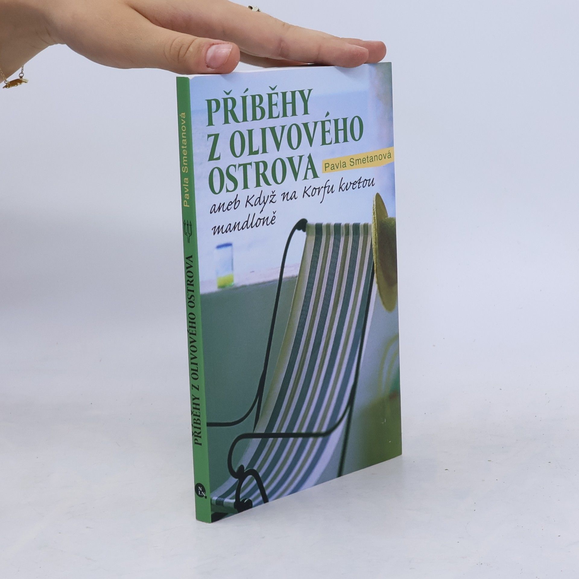 Pavla Smetanová Příběhy z olivového ostrova, aneb, Když na Korfu kvetou mandloně