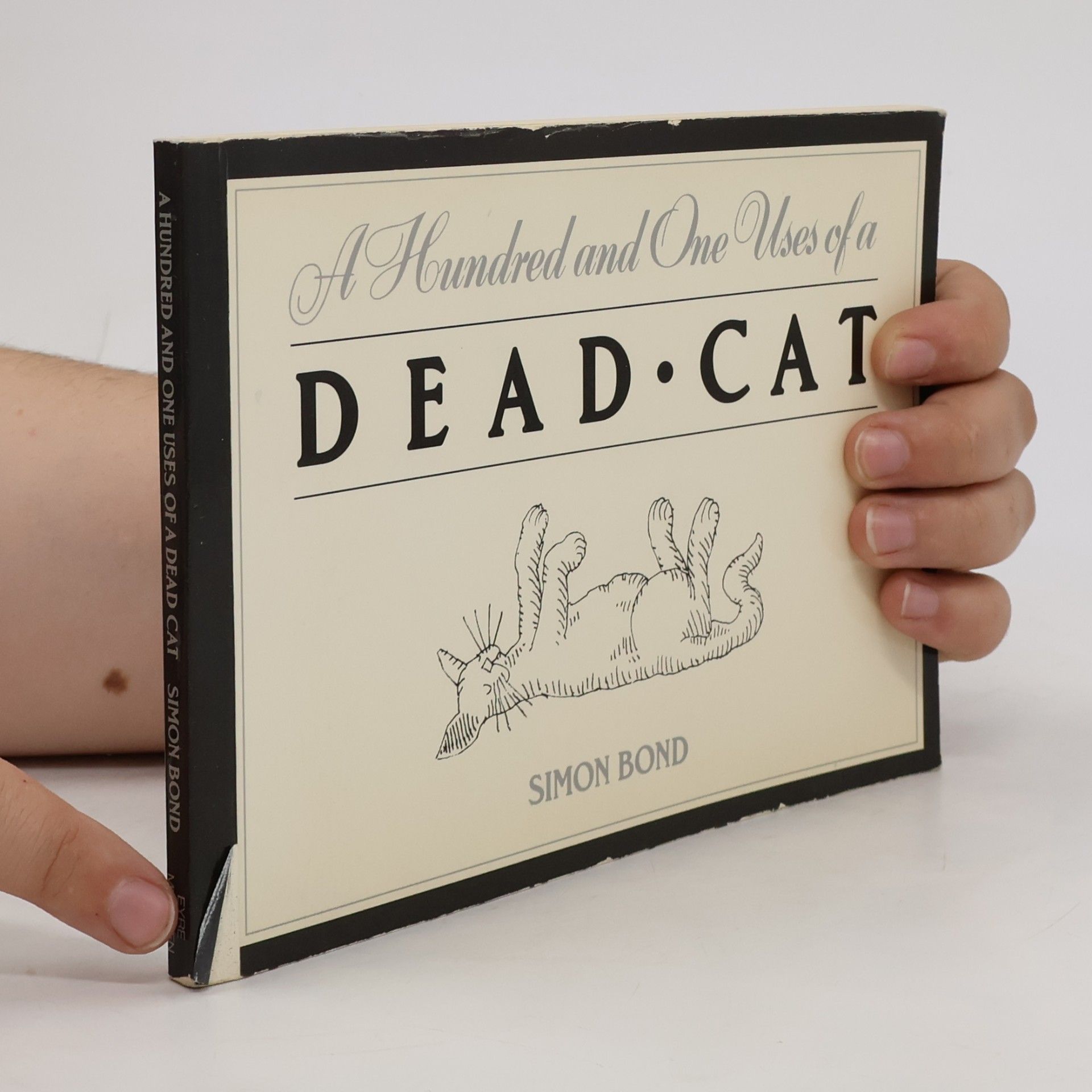 Simon Bond A Hundred and One Uses of a Dead Cat
