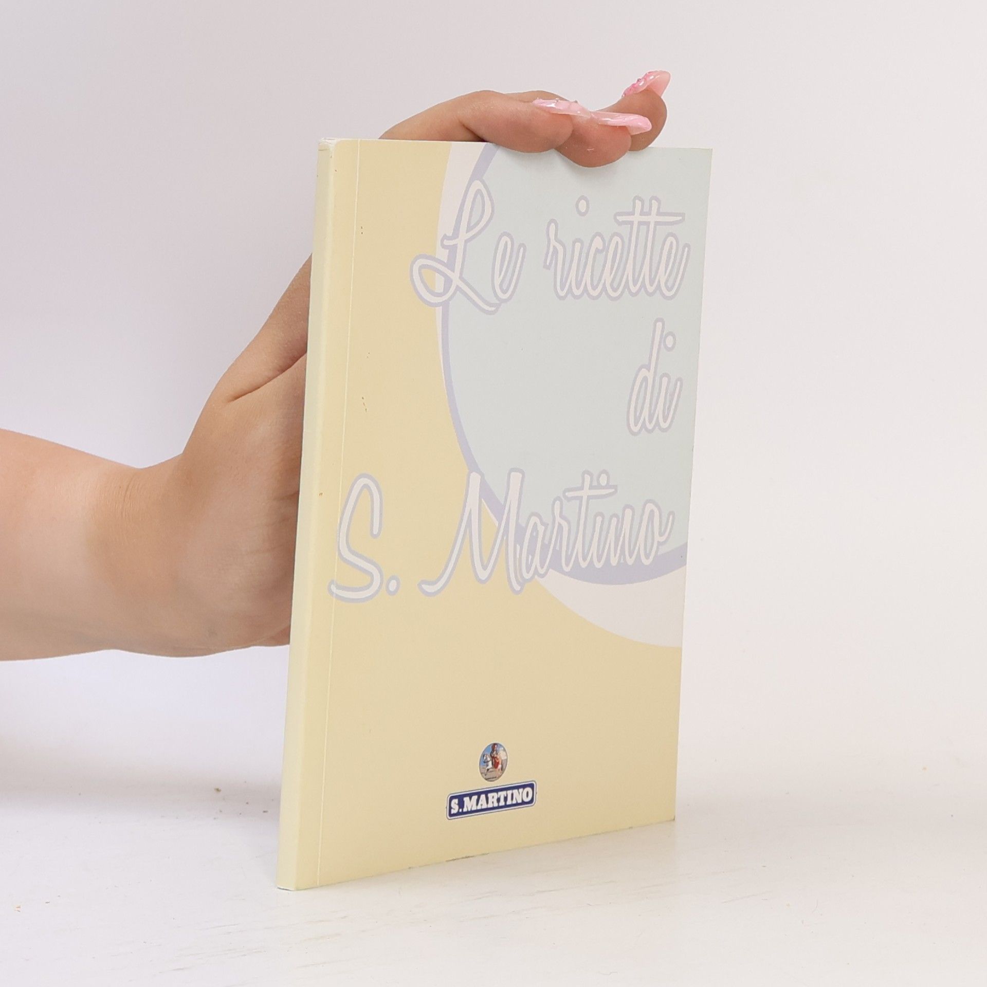 Various authors Le ricette di S. Martino
