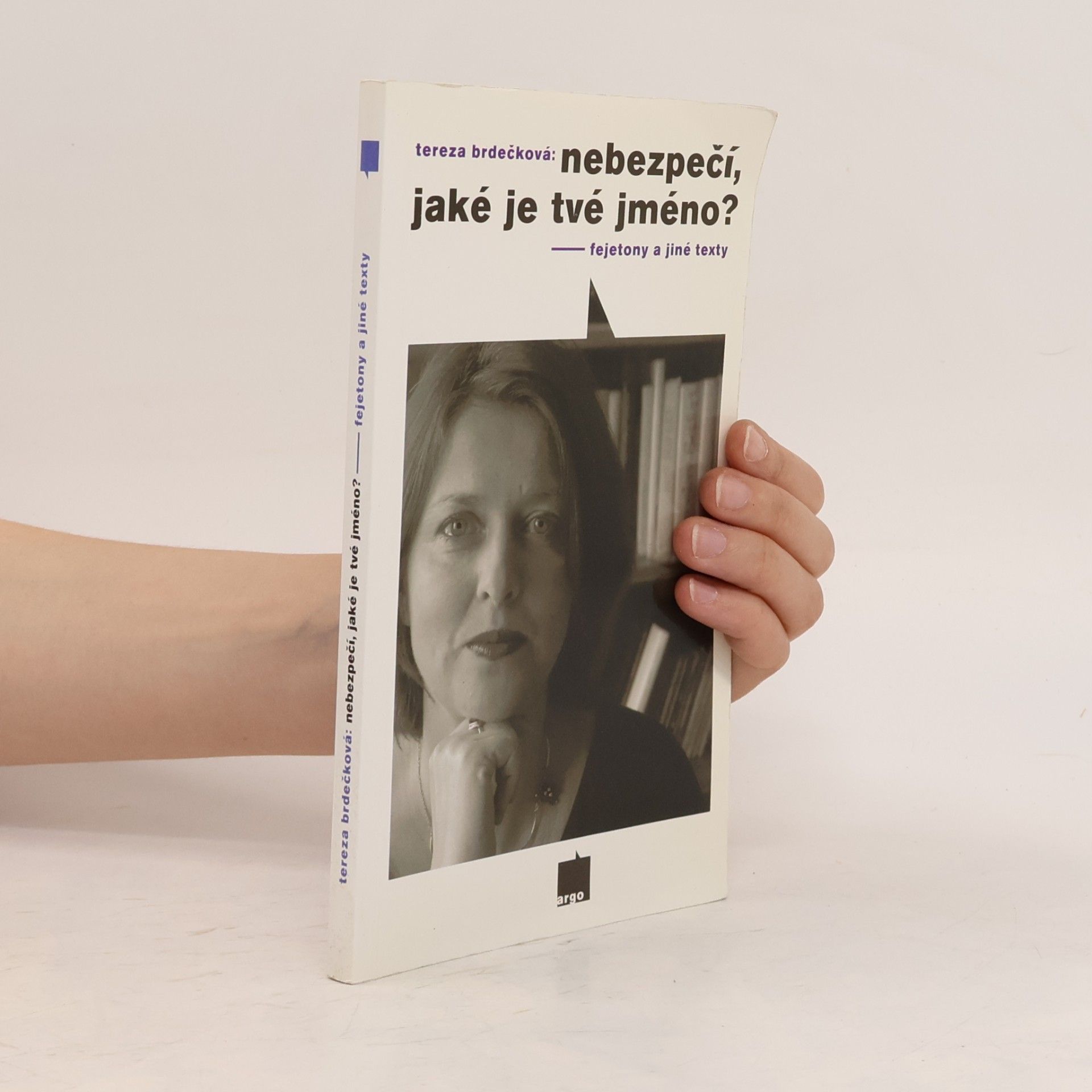 Tereza Brdečková Nebezpečí, jaké je tvé jméno?