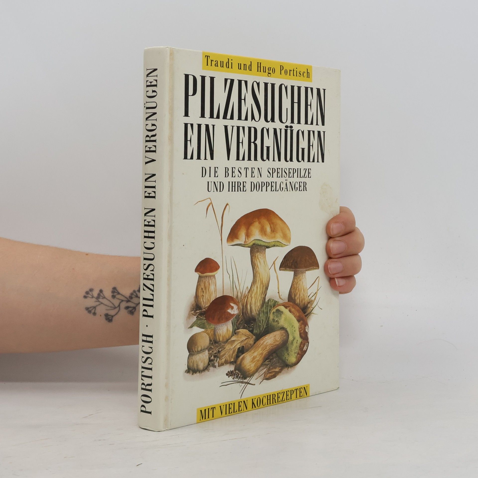 Hugo Portisch Pilze suchen ein Vergnügen