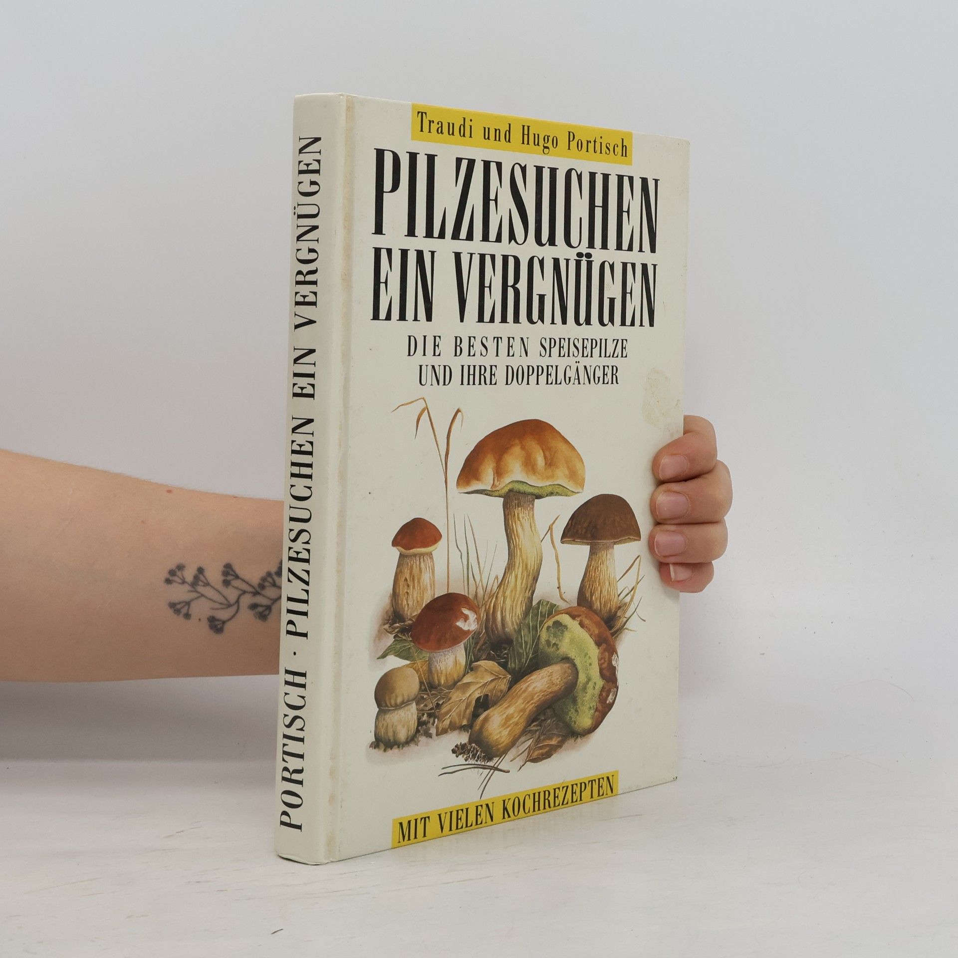 Hugo Portisch Pilze suchen ein Vergnügen