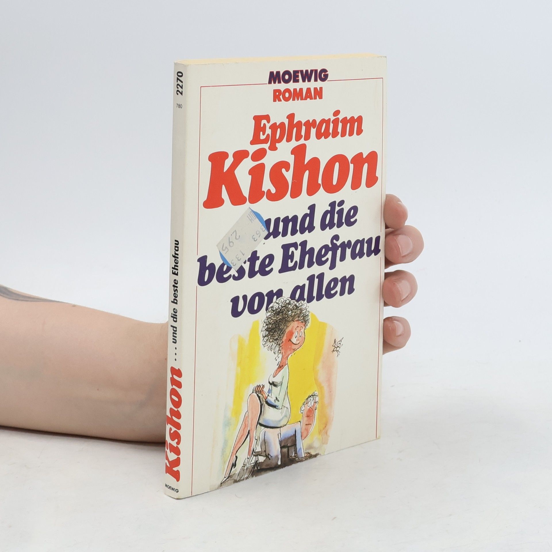 Ephraim Kishon ... Und die beste Ehefrau von allen