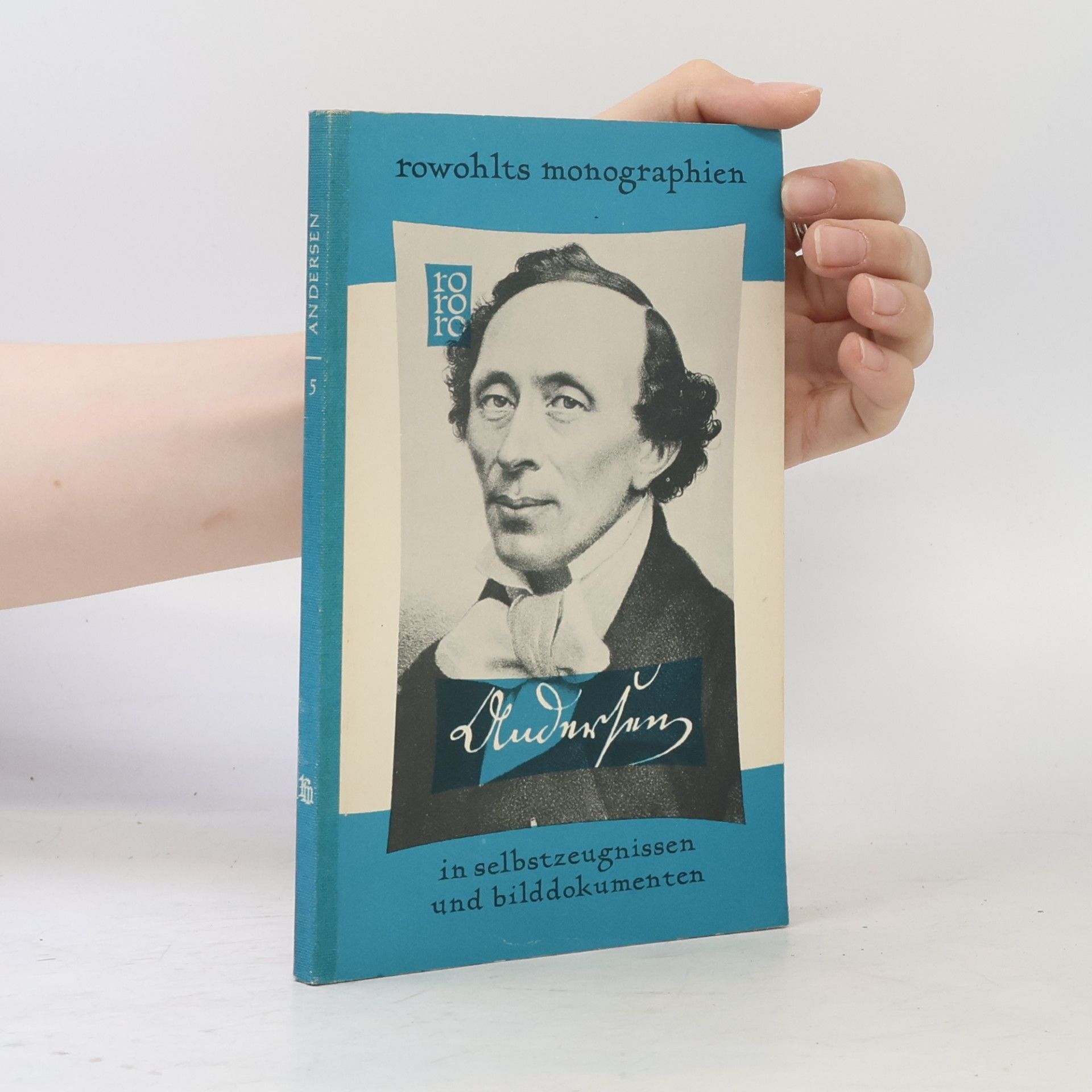 Hans Christian Andersen in Selbstzeugnissen und Bilddokumenten