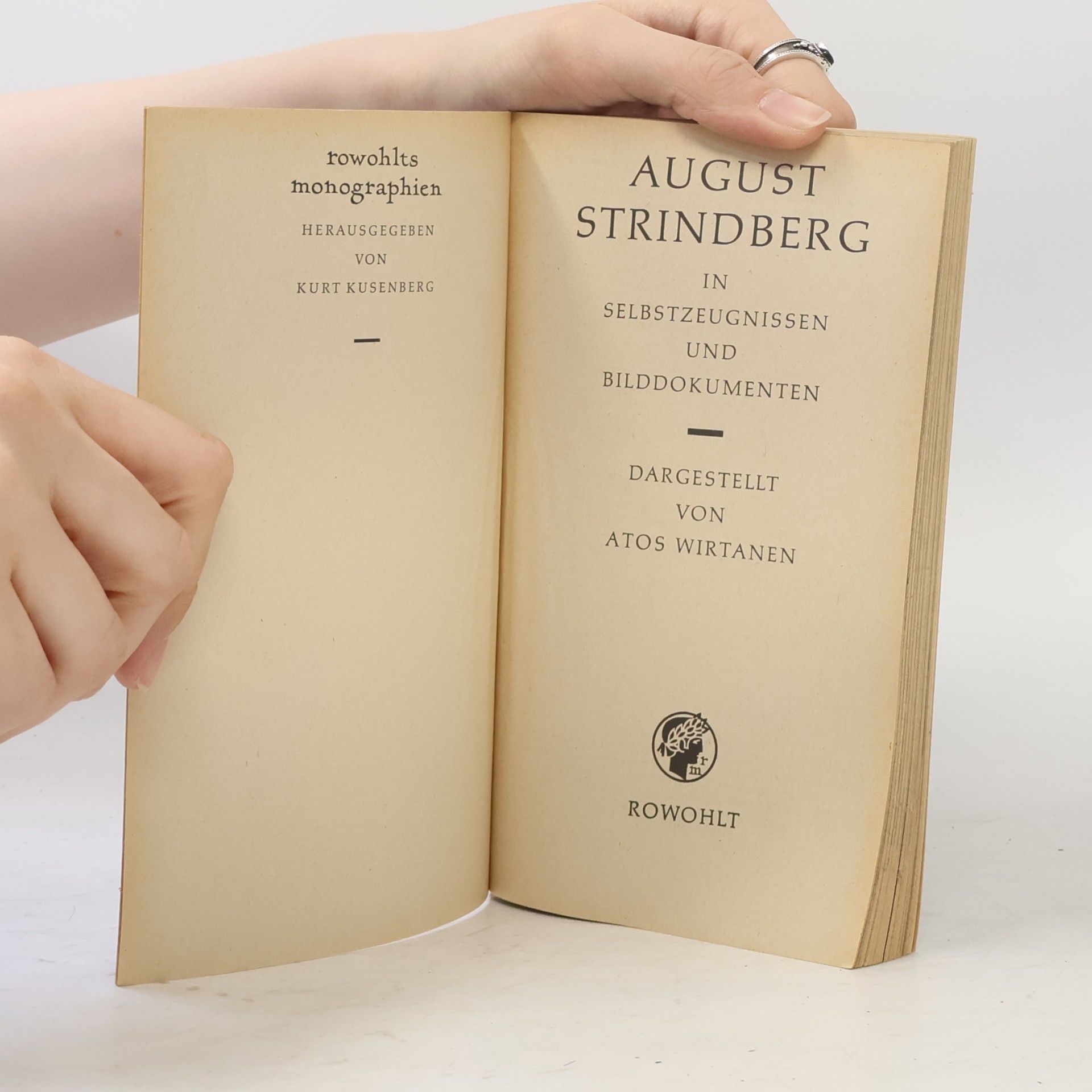 Atos Wirtanen August Strindberg in Selbstzeugnissen und Bilddokumenten