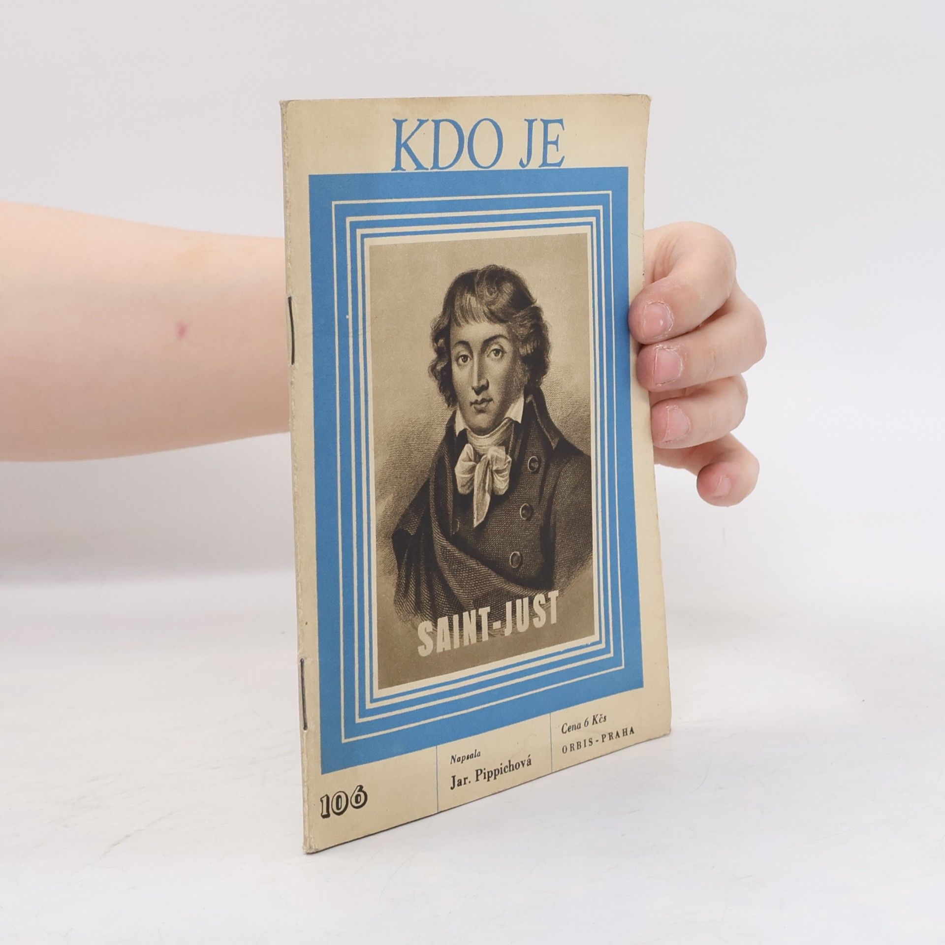 Pippichová Jaroslava Kdo je 106. Saint-Just