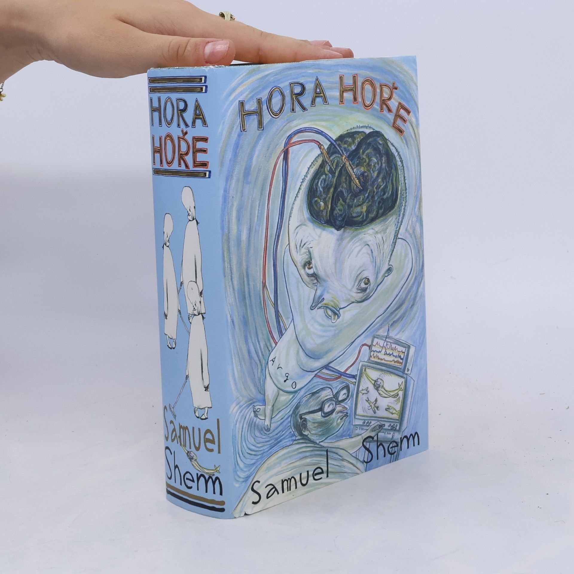 Samuel Shem Hora hoře