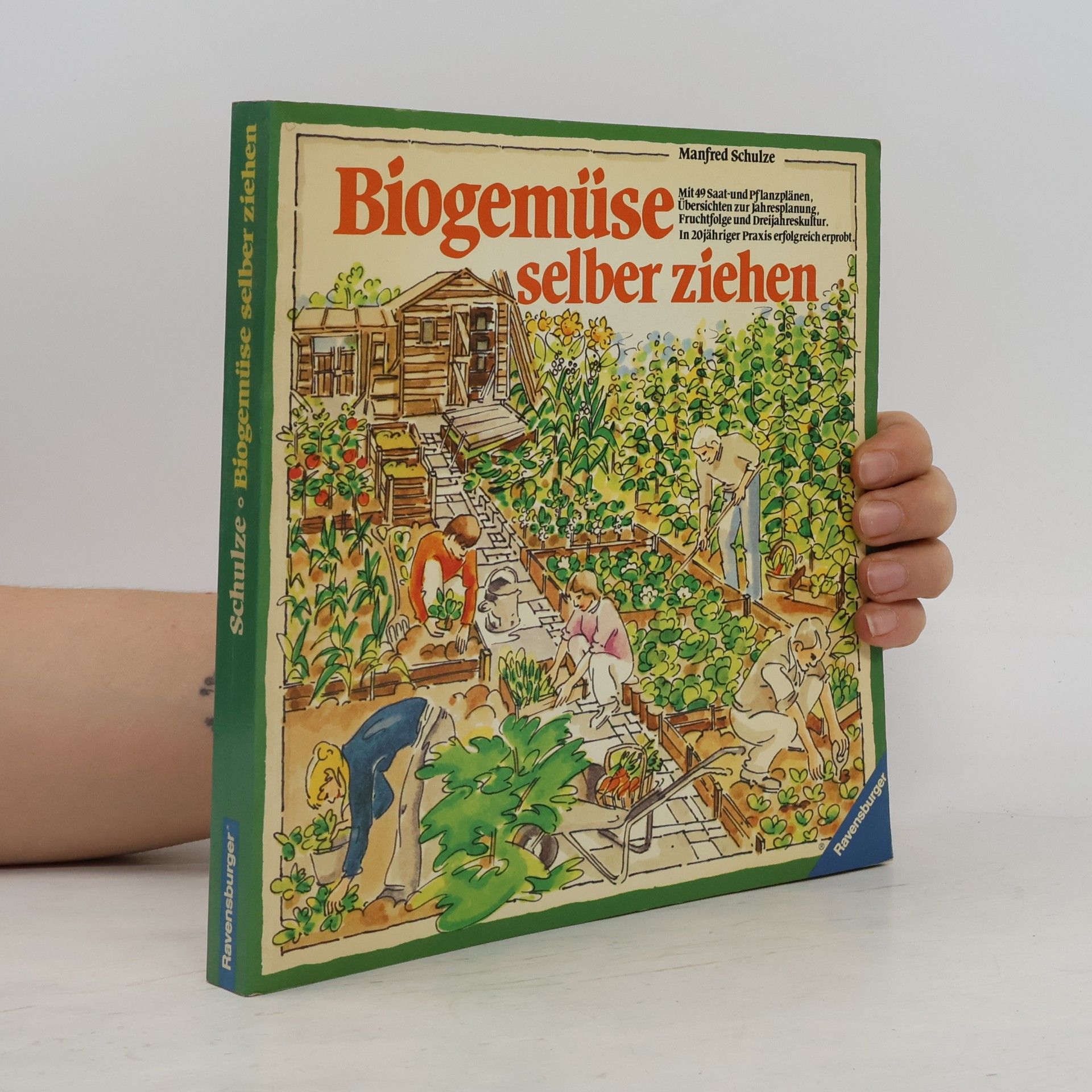 Manfred Schulze Biogemüse selber ziehen