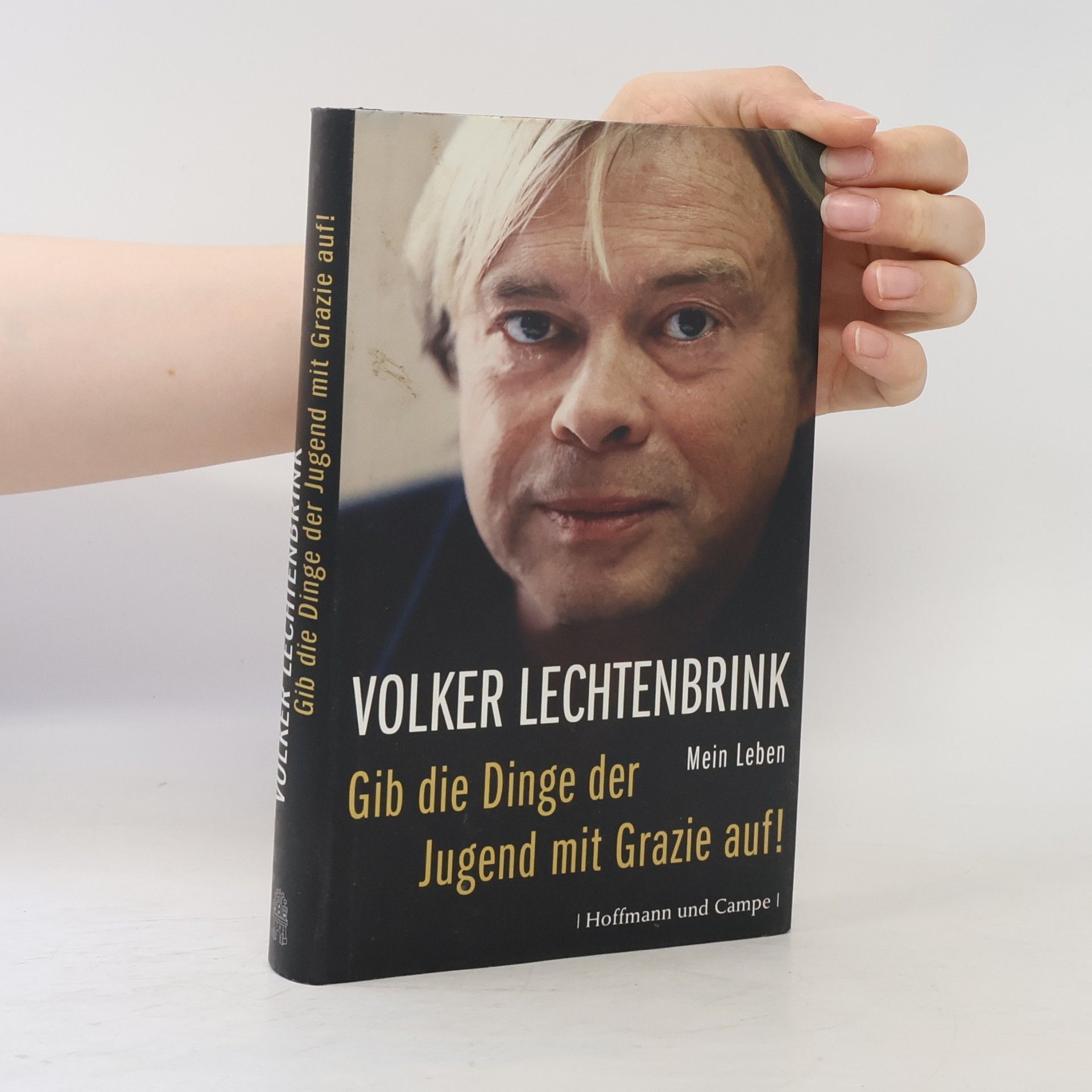 Volker Lechtenbrink Gib die Dinge der Jugend mit Grazie auf!