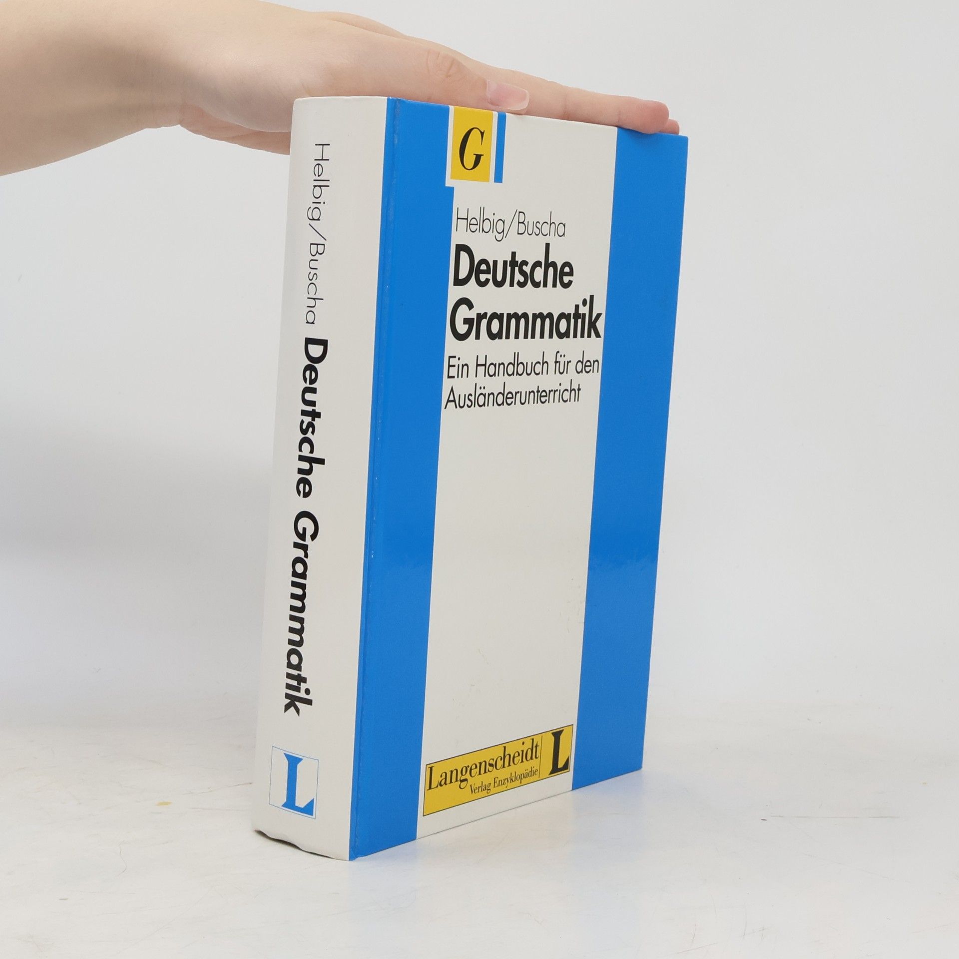 Gerhard Helbig Deutsche Grammatik : ein Handbuch für den Ausländerunterricht