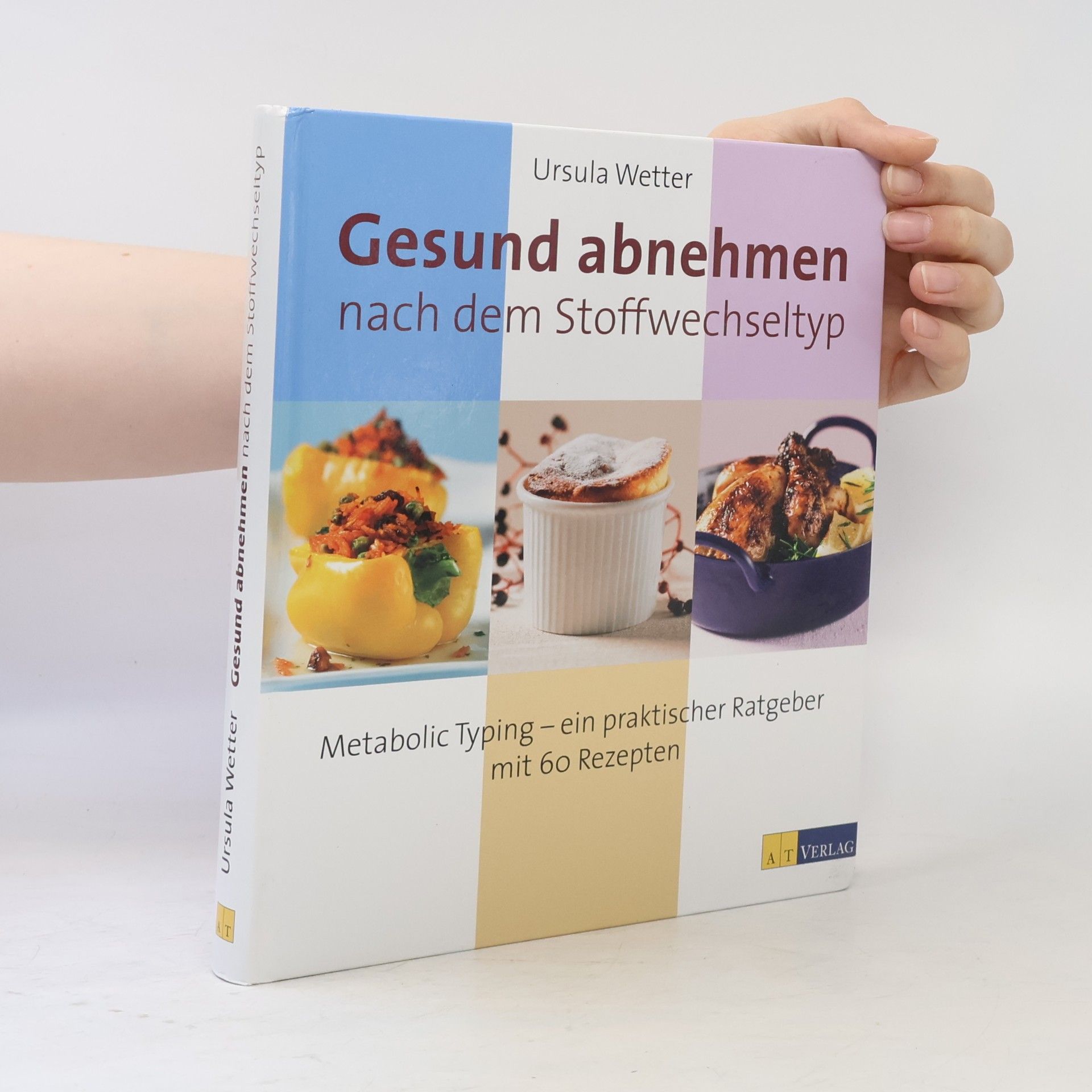 Ursula Wetter Gesund abnehmen nach dem Stoffwechseltyp