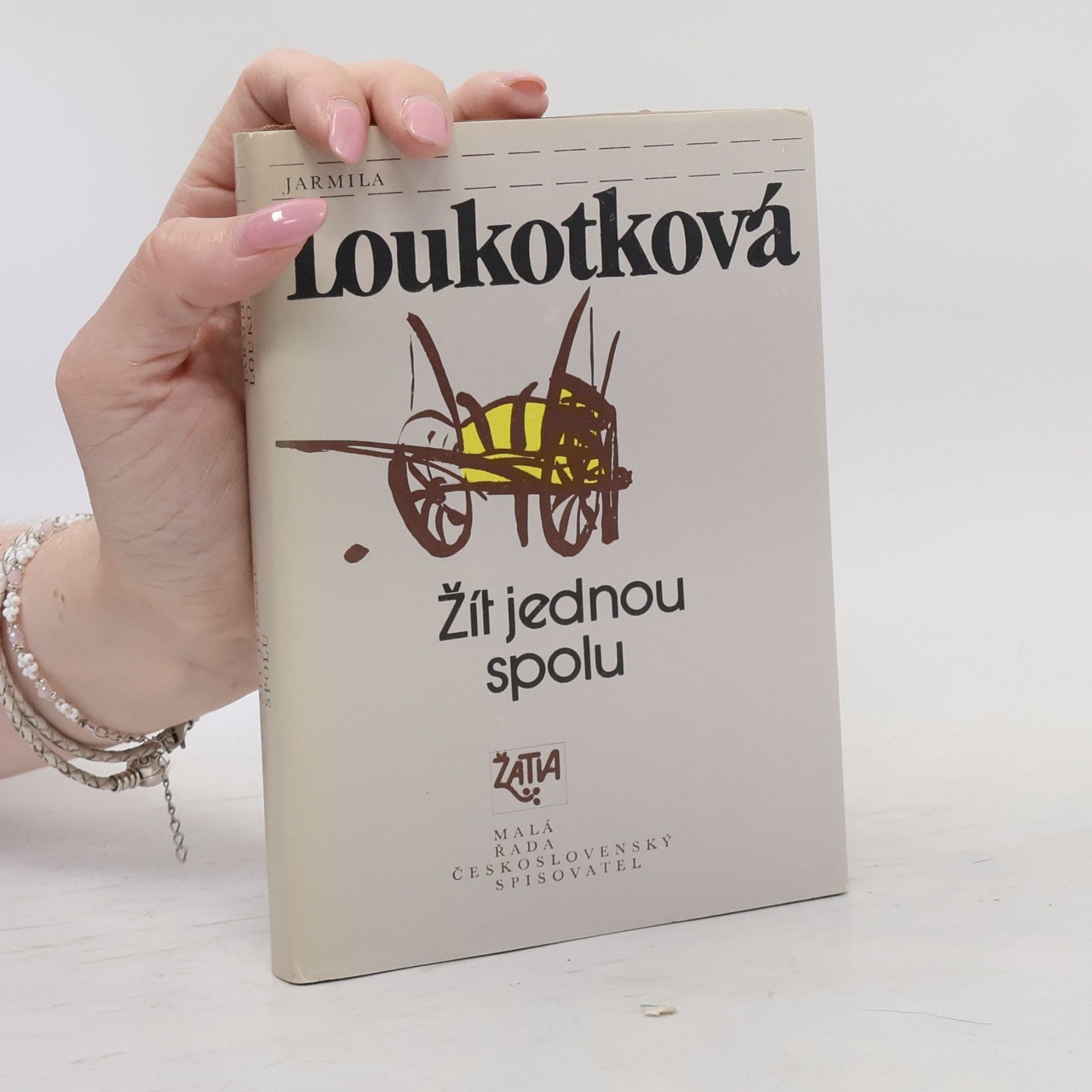 Jarmila Loukotková Žít jednou spolu