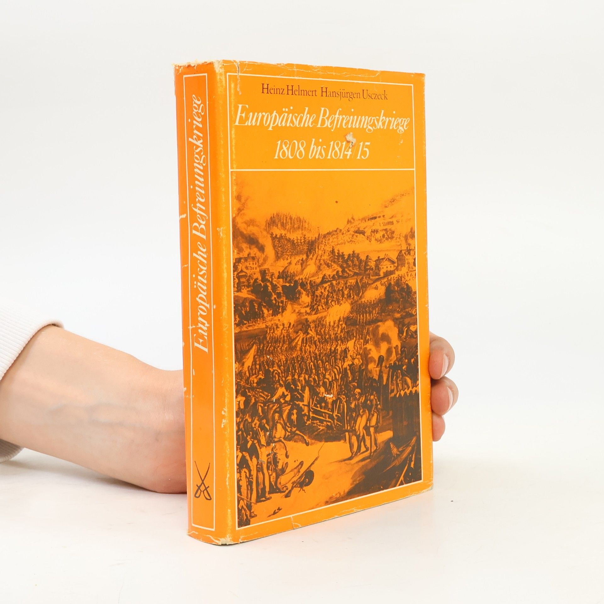 Hansjürgen Usczeck Europäische Befreiungskriege 1808 bis 1814/15