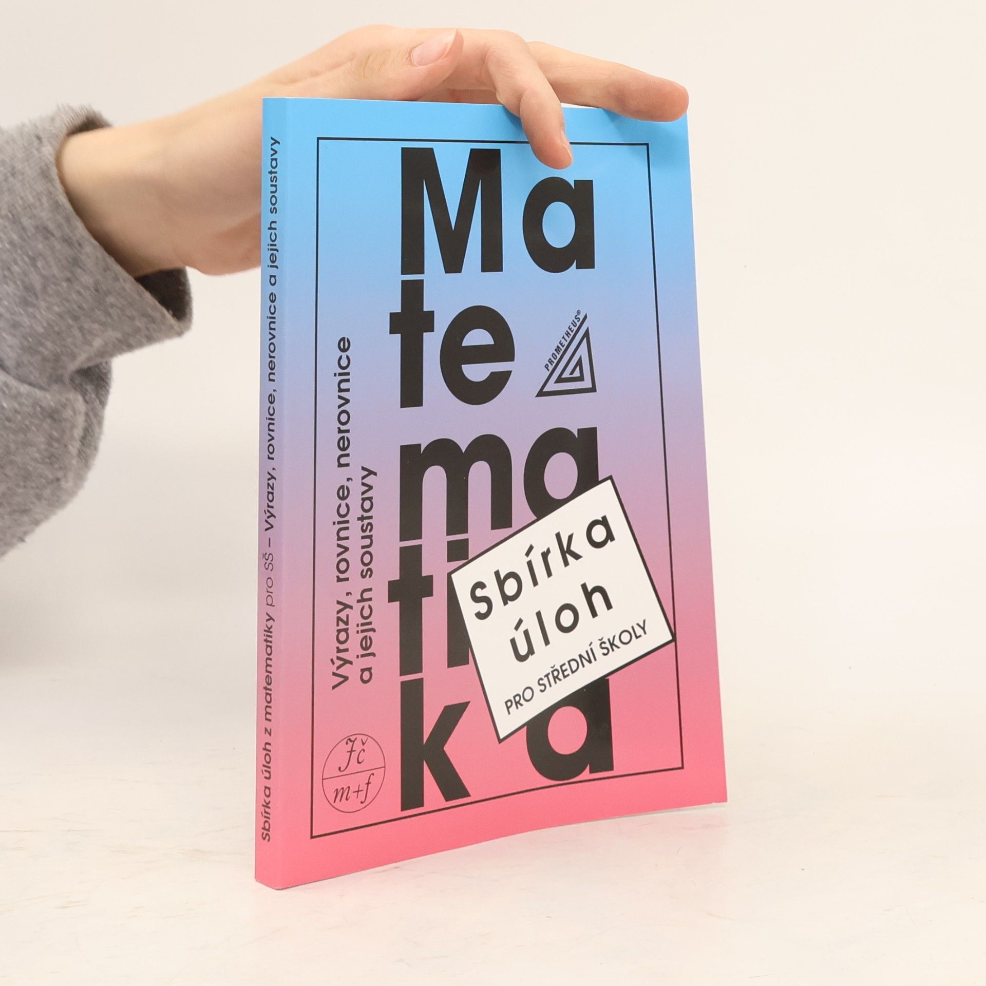 František Janeček Sbírka úloh z matematiky pro střední školy