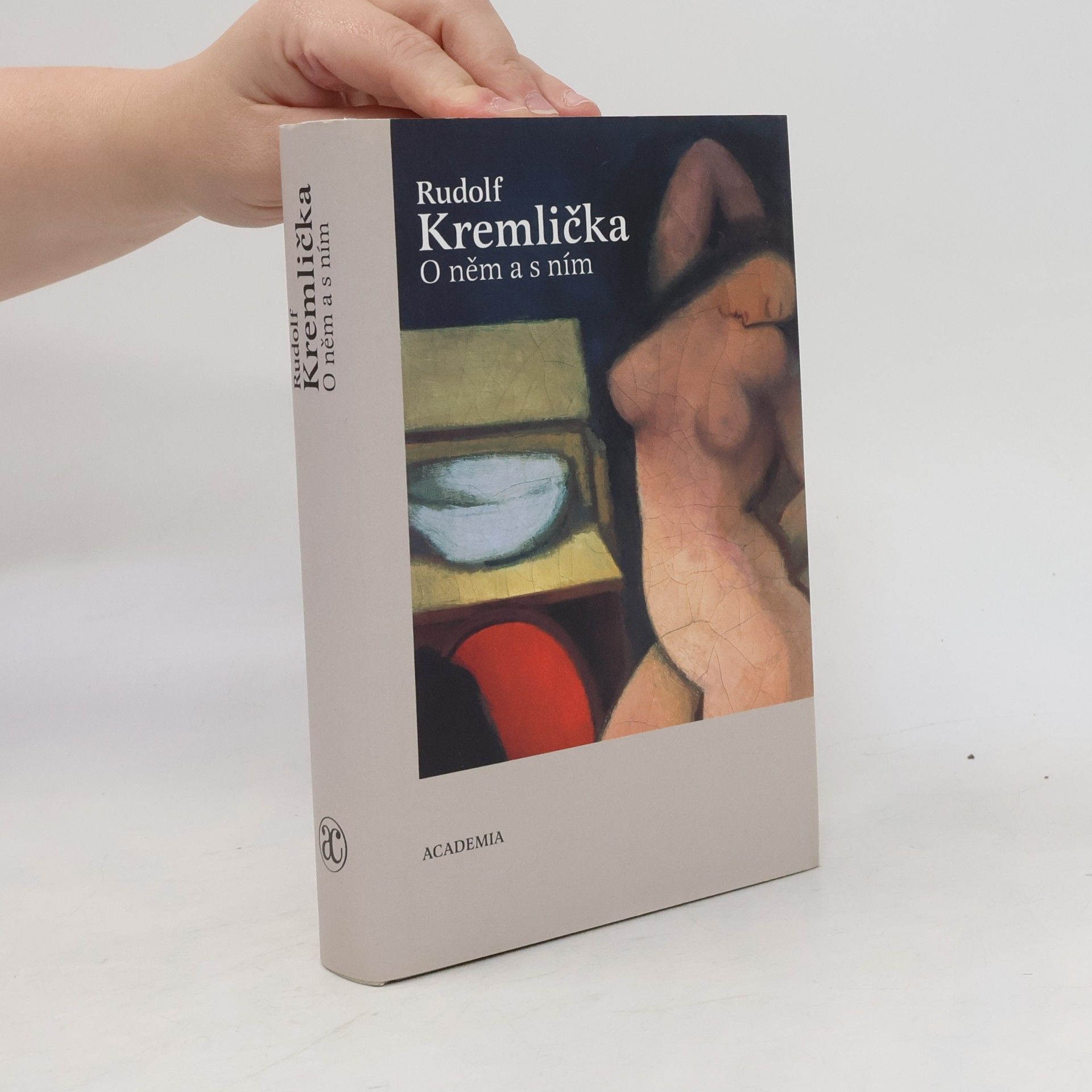 Karel Srp Rudolf Kremlička. O něm a s ním