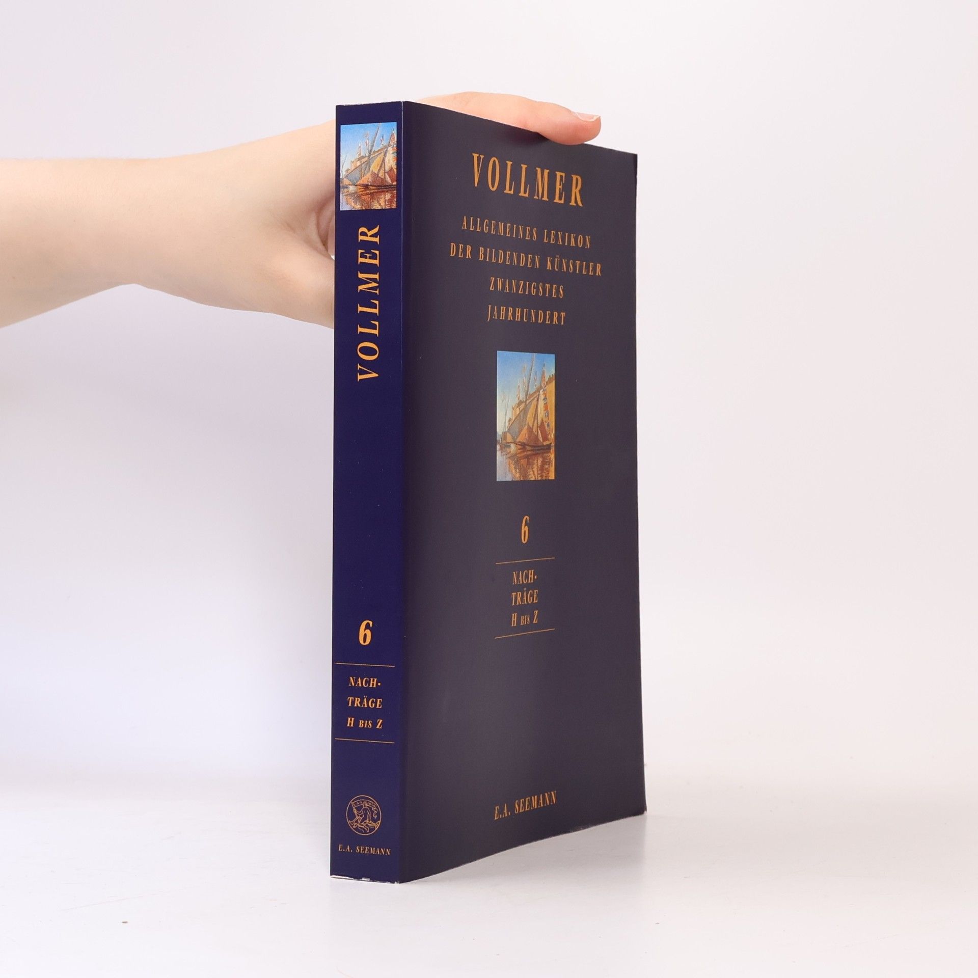 Autorenkollektiv Vollmer. Allgemeines Lexikon der bildenden Künstler des 20. Jahrhunderts 6