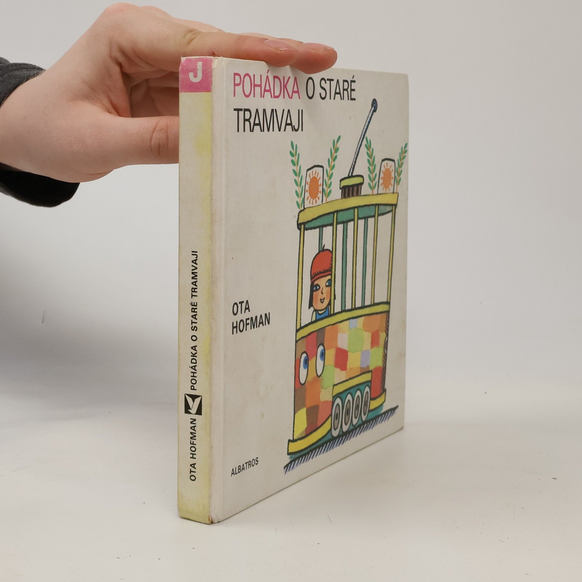 Ota Hofman Pohádka o staré tramvaji